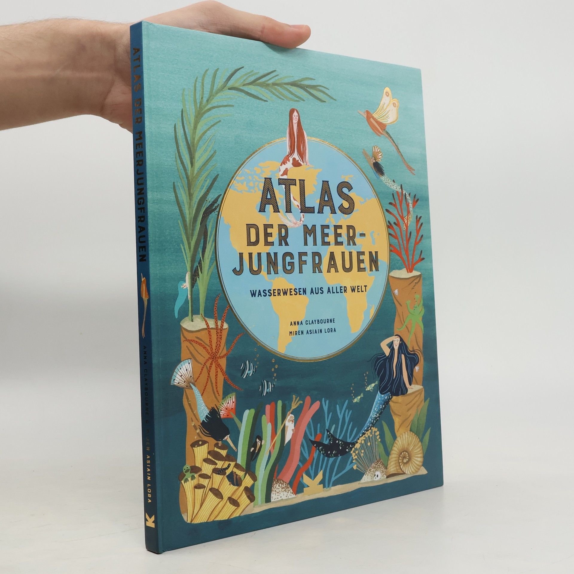 Anna Claybourne Atlas der Meerjungfrauen
