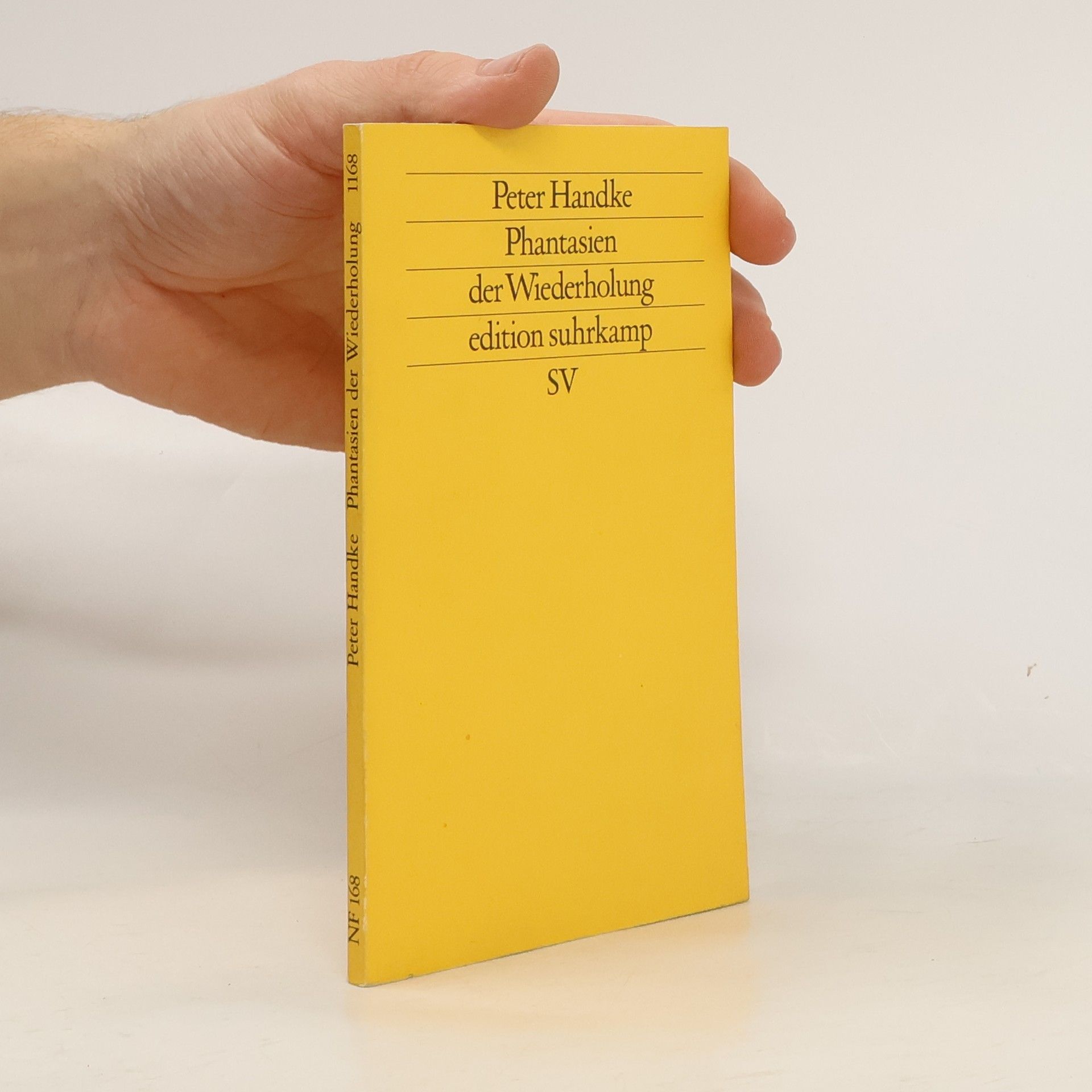 Peter Handke n.F. - 168: Phantasien der Wiederholung