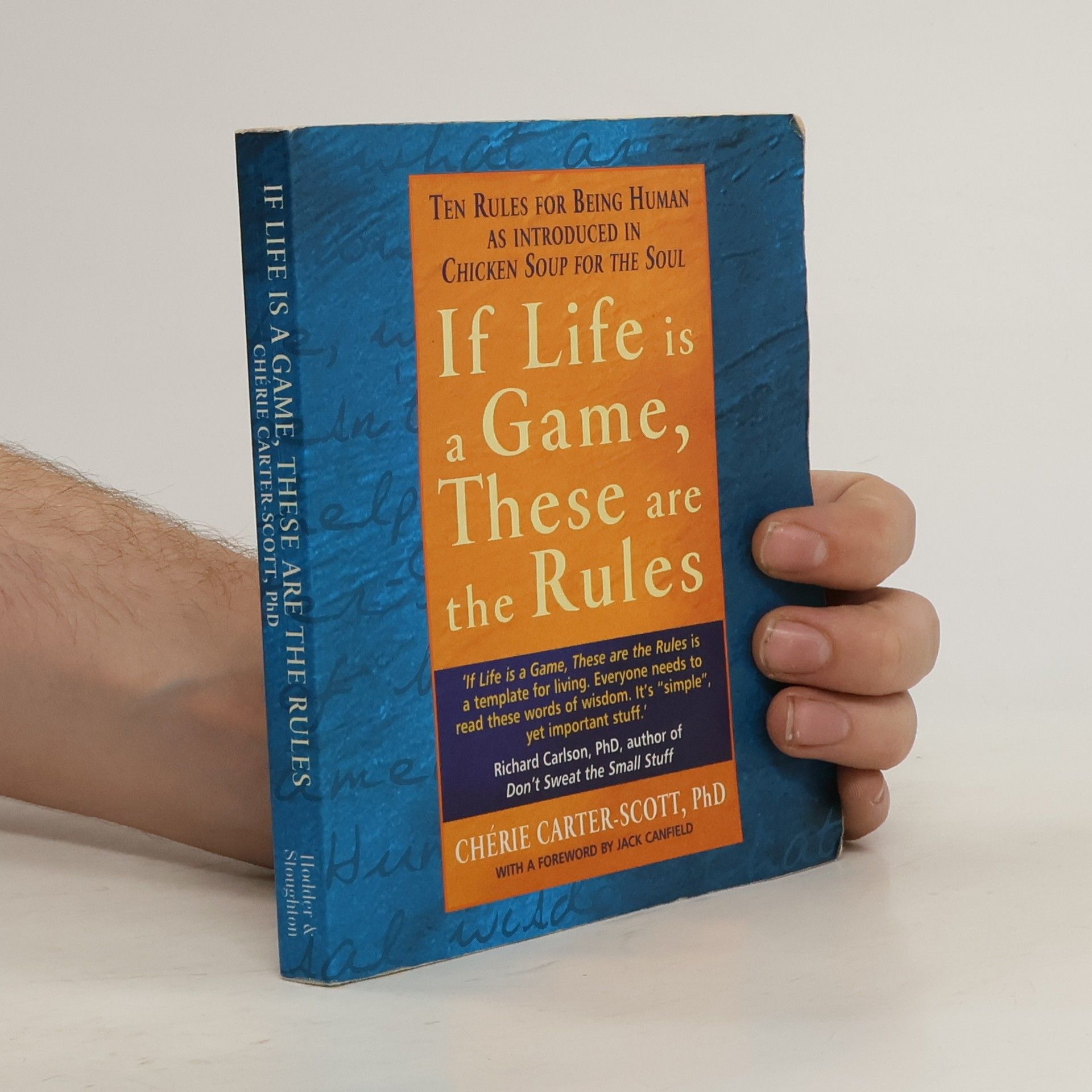 If Life Is a Game, These Are the Rules