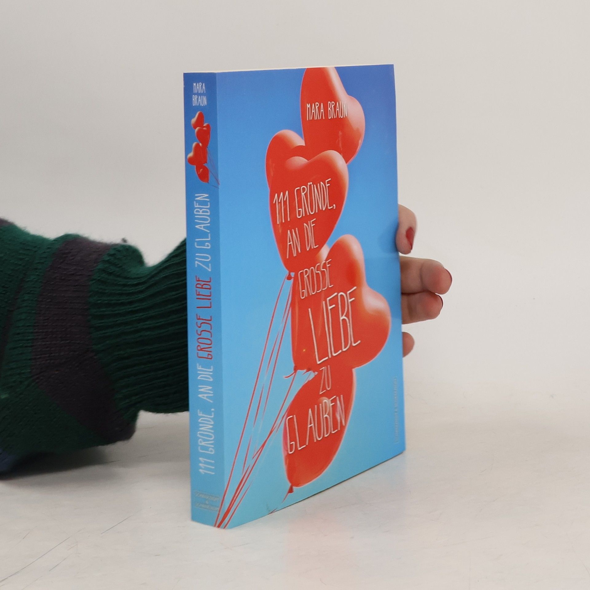 Mara Pfeiffer 111 Gründe, an die große Liebe zu glauben