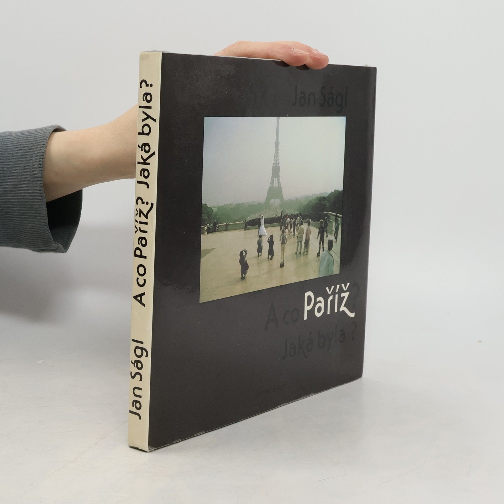 Jan Ságl A co Paříž? Jaká byla?