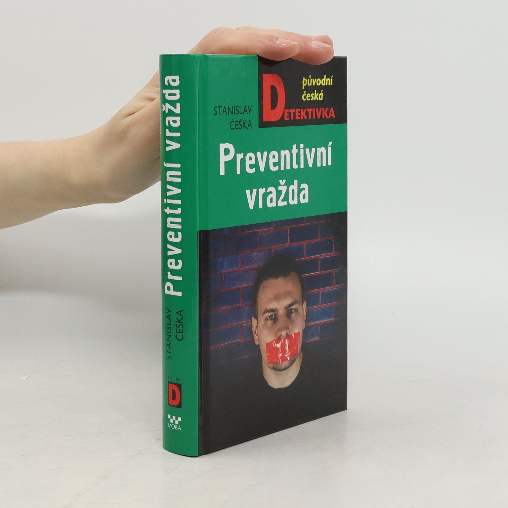 Stanislav Češka Preventivní vražda