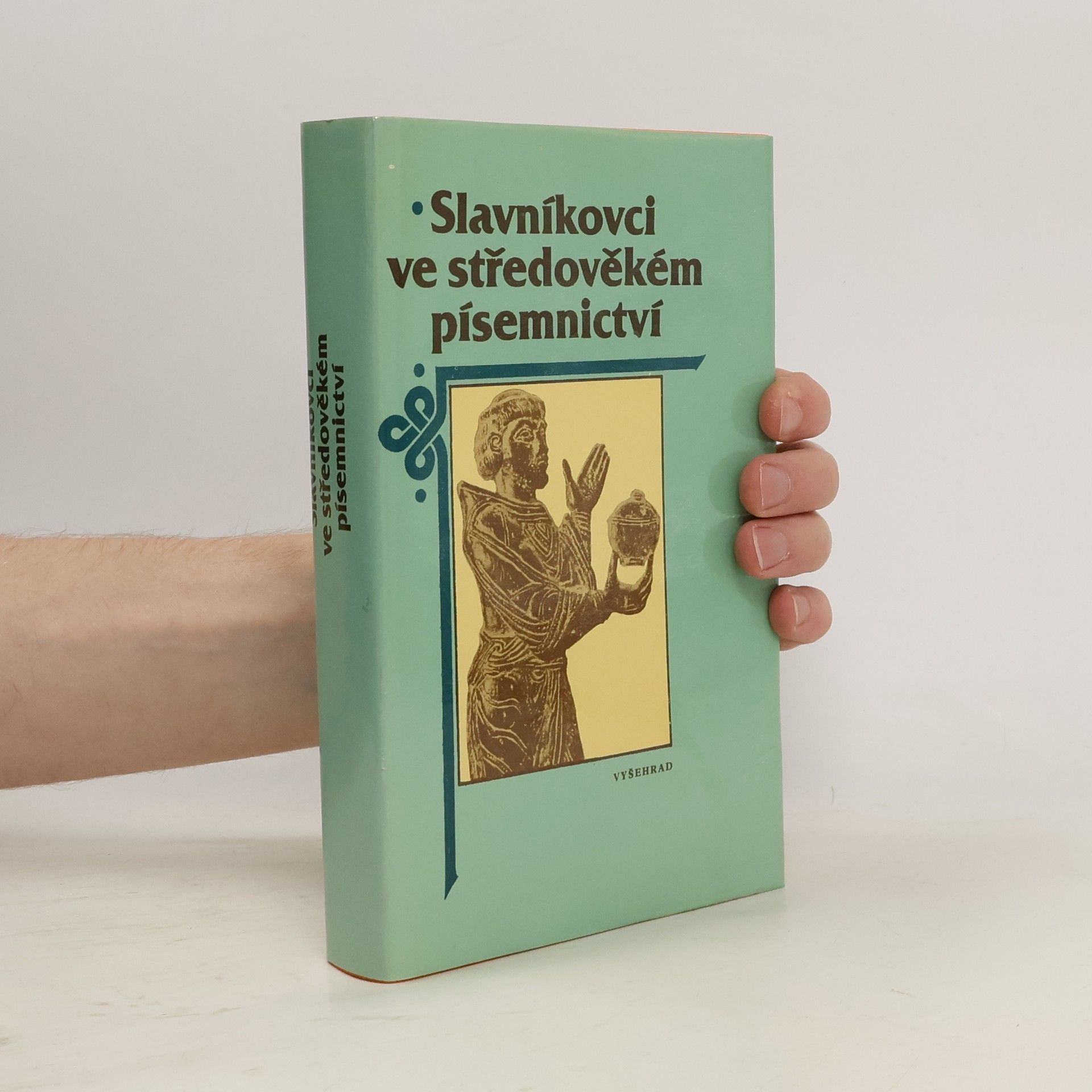 Autores varios Slavníkovci ve středověkém písemnictví