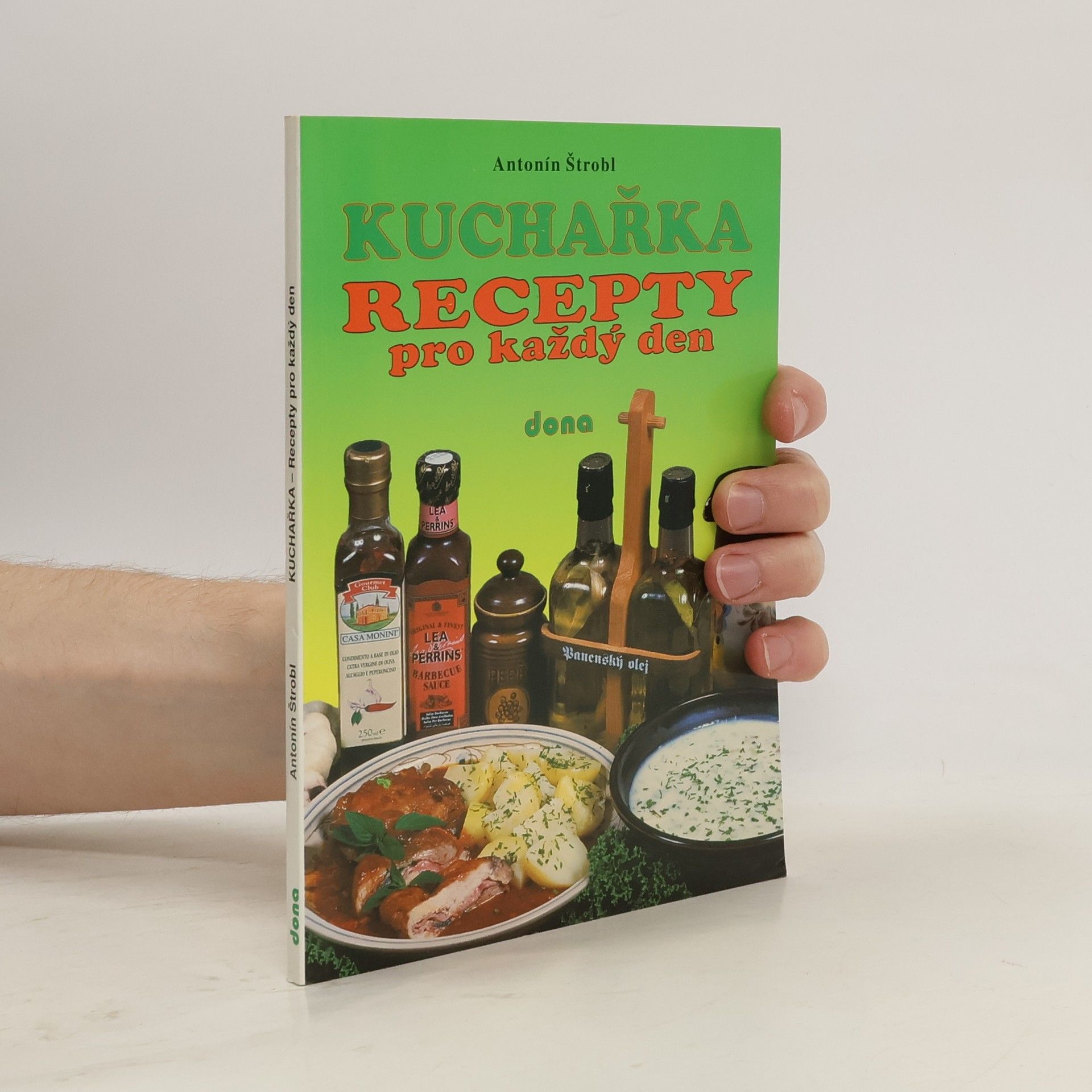 Antonín Štrobl Kuchařka - recepty pro každý den