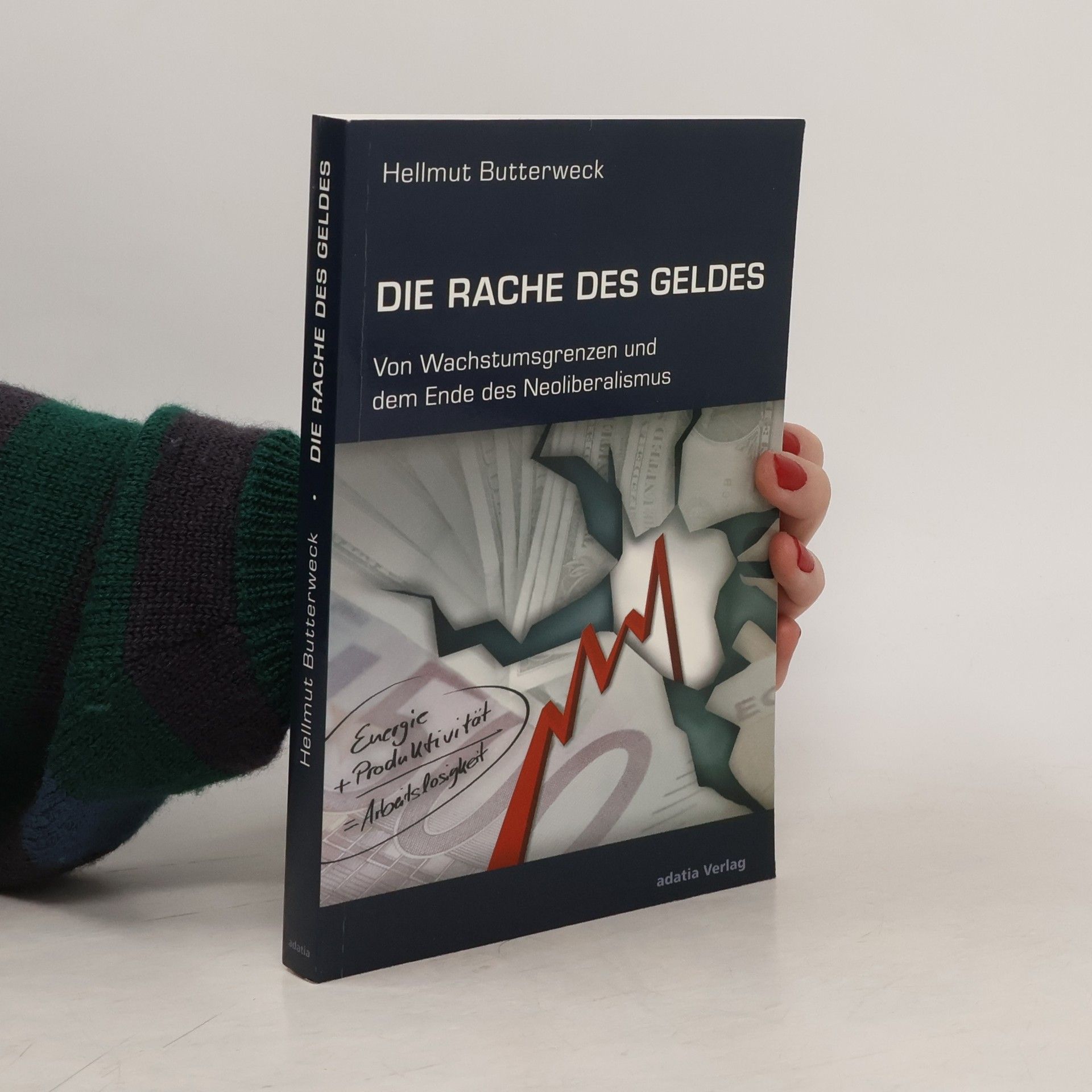 Hellmut Butterweck Die Rache des Geldes