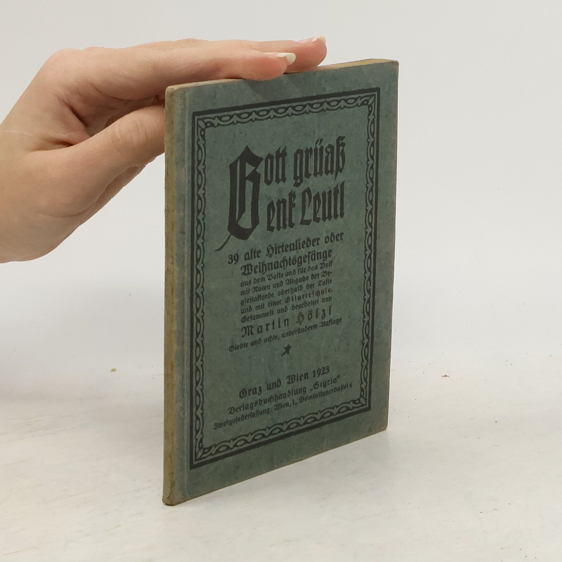 Gott grüaß enk Leutl