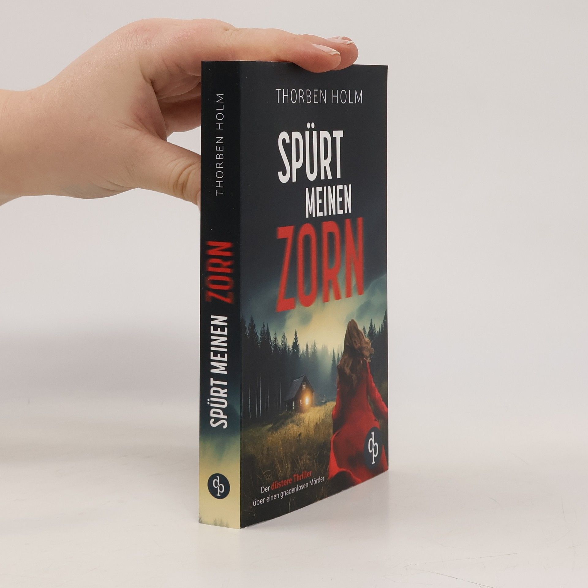 Thorben Holm Spürt meinen Zorn