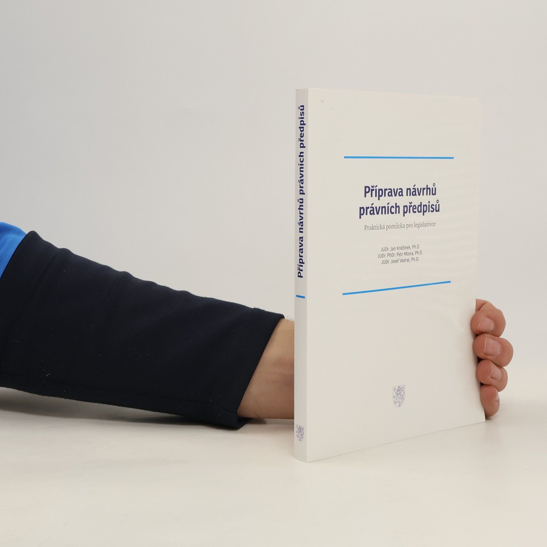Jan Kněžínek Příprava návrhů právních předpisů : praktická pomůcka pro legislativce