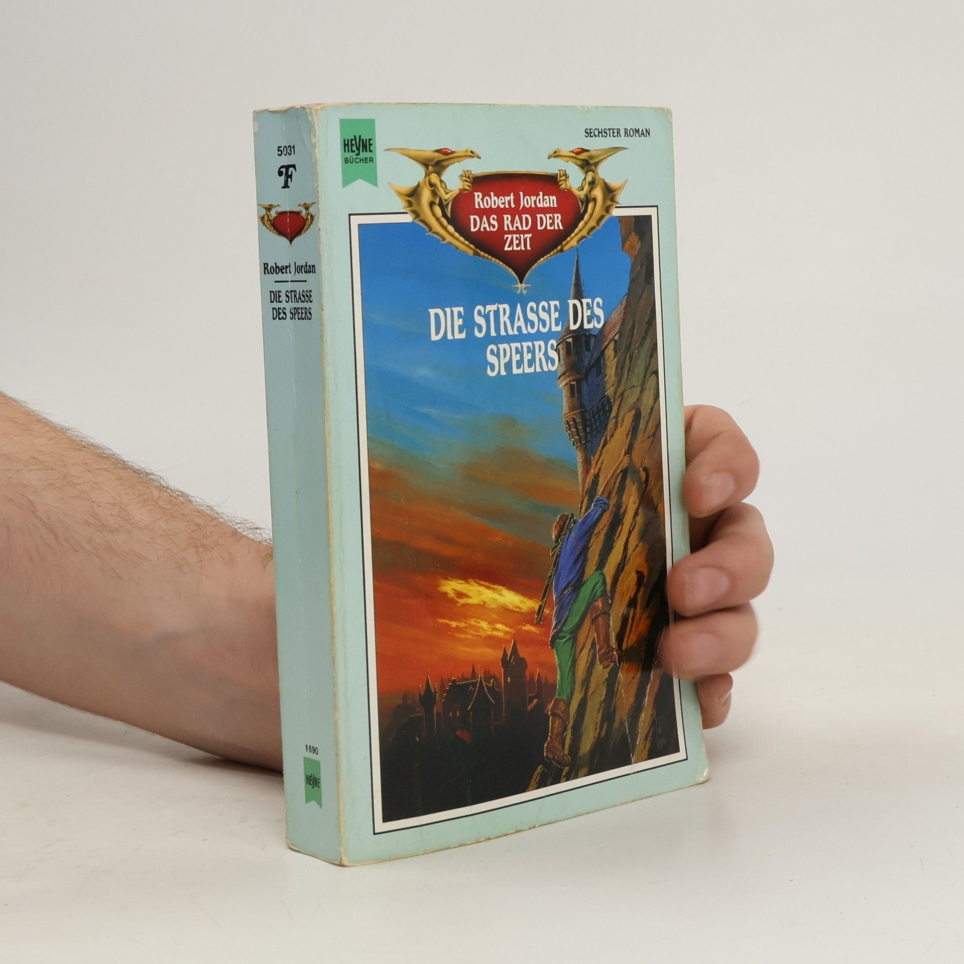 Robert Jordan Das Rad der Zeit 6. Die Strasse des Speers