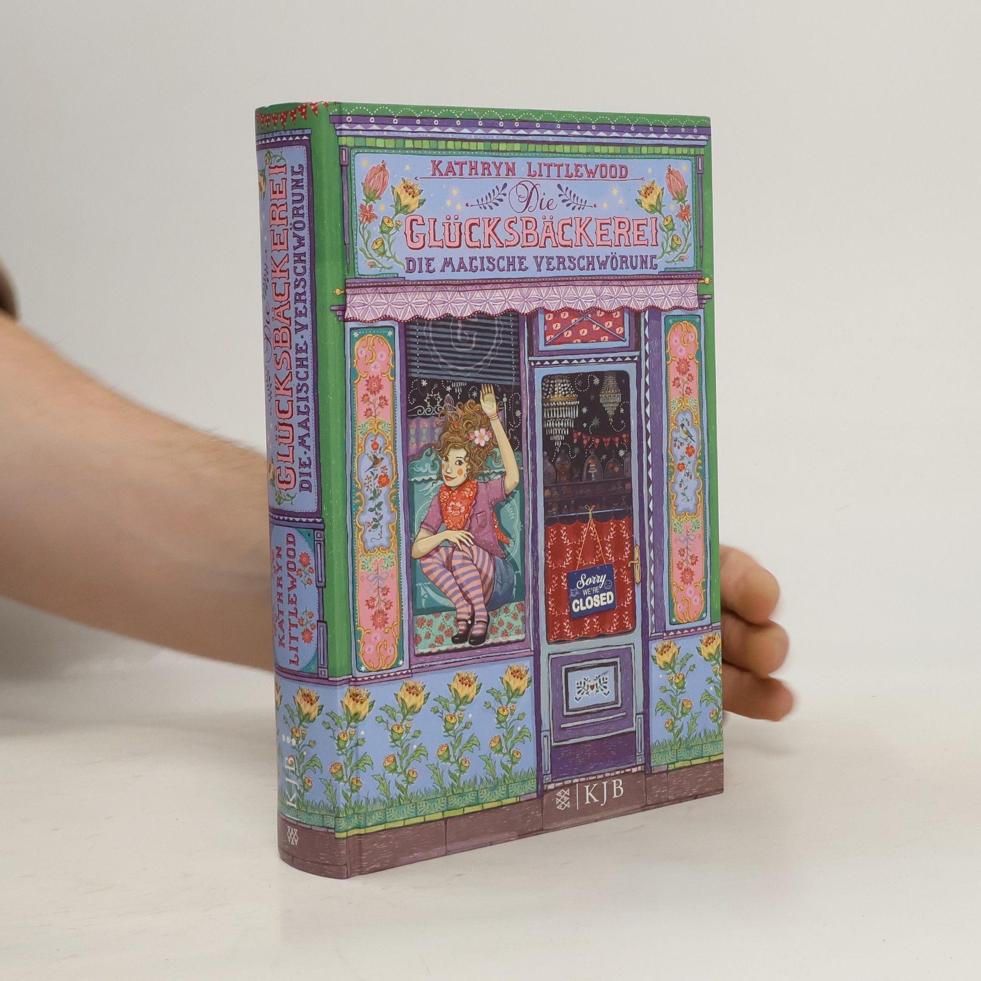 Kathryn Littlewood Die Glücksbäckerei 3. Die magische Verschwörung