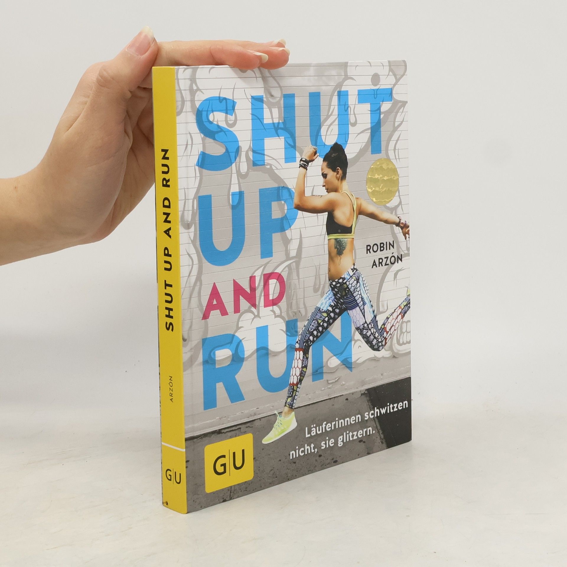 Robin Arzon Shut up and run