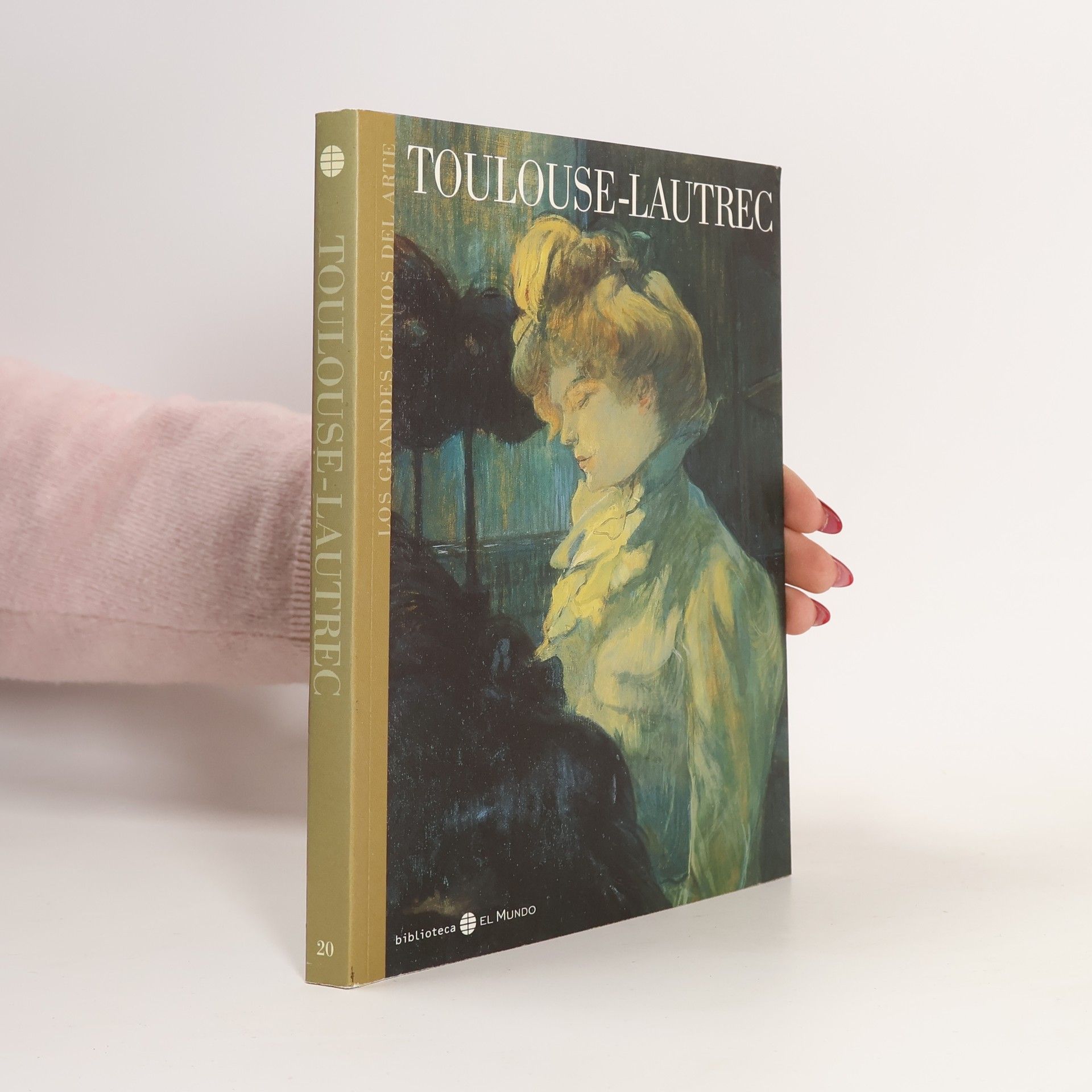 Autores varios Los Grandes Genios del Arte - 20: Toulouse-Lautrec