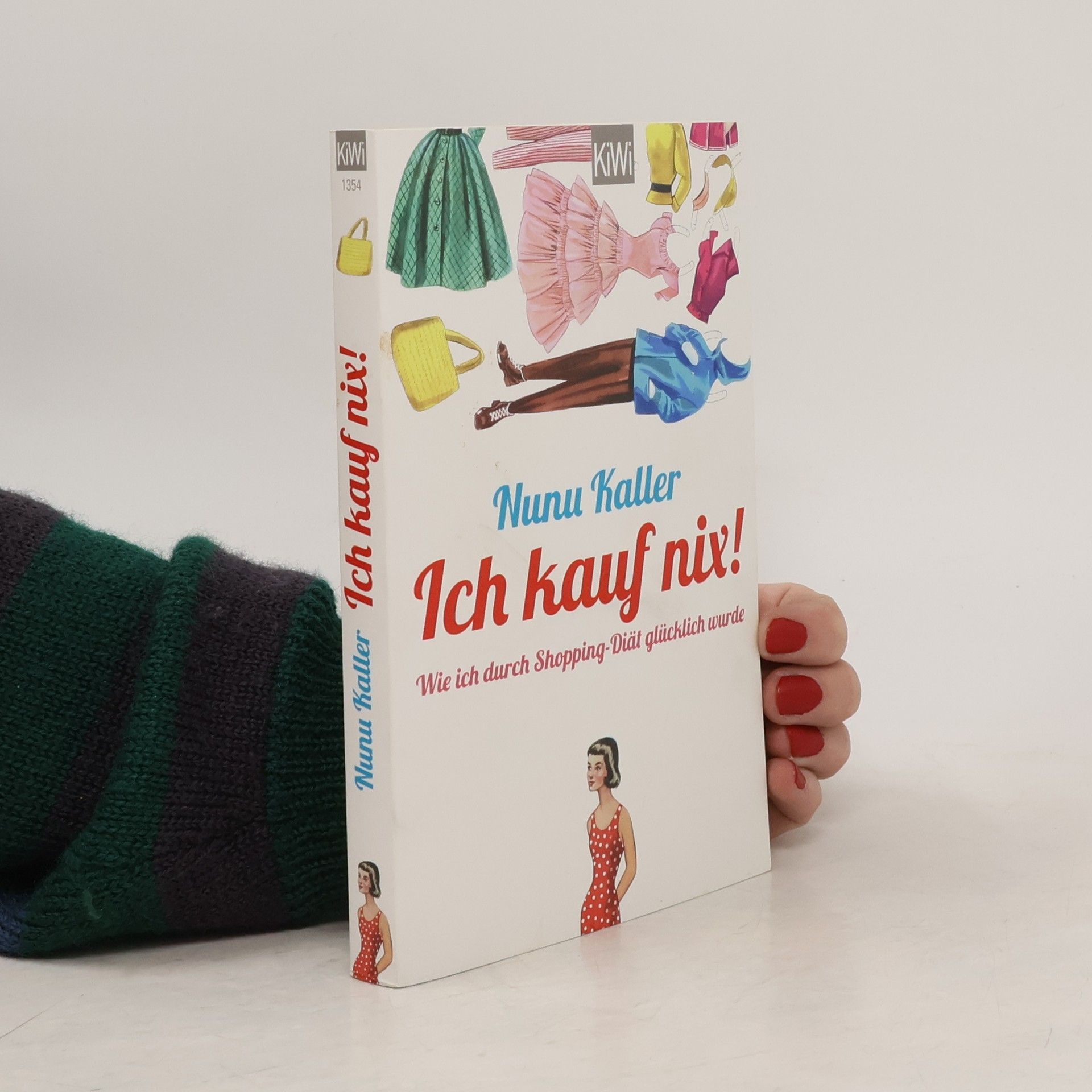 Nunu Kaller Ich kauf nix!