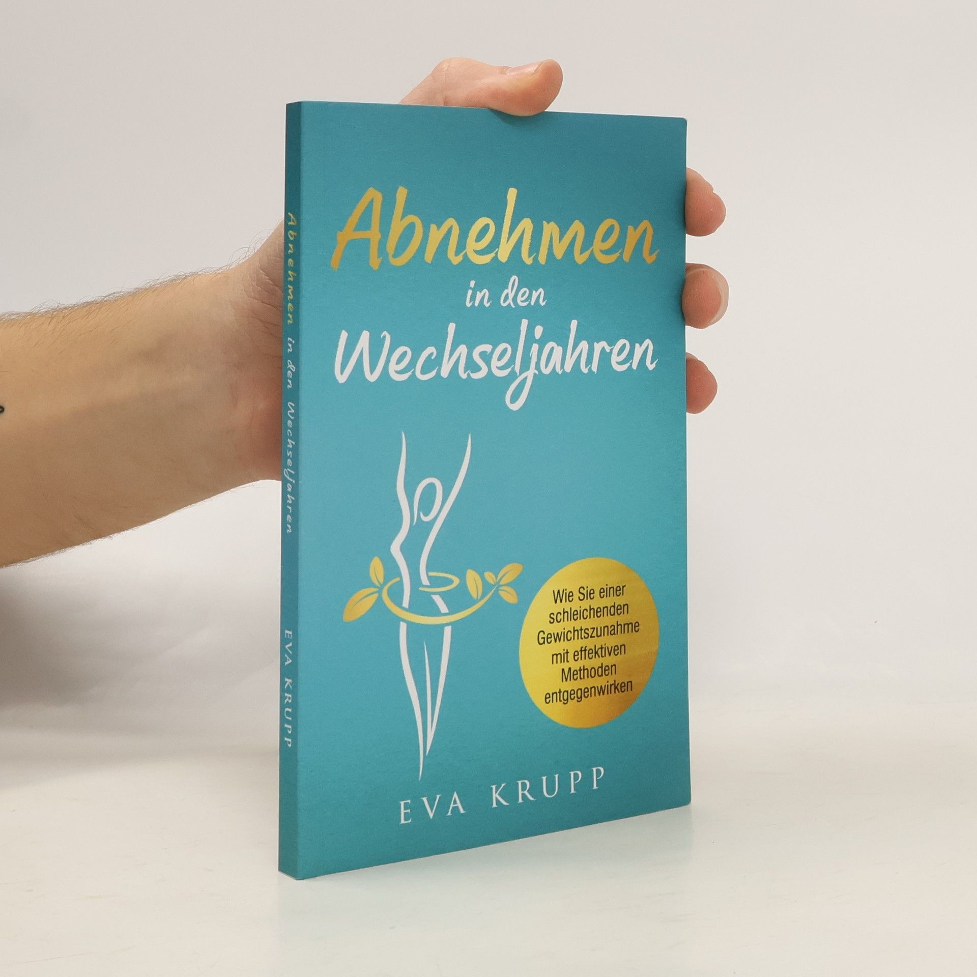Eva Krupp Abnehmen in den Wechseljahren