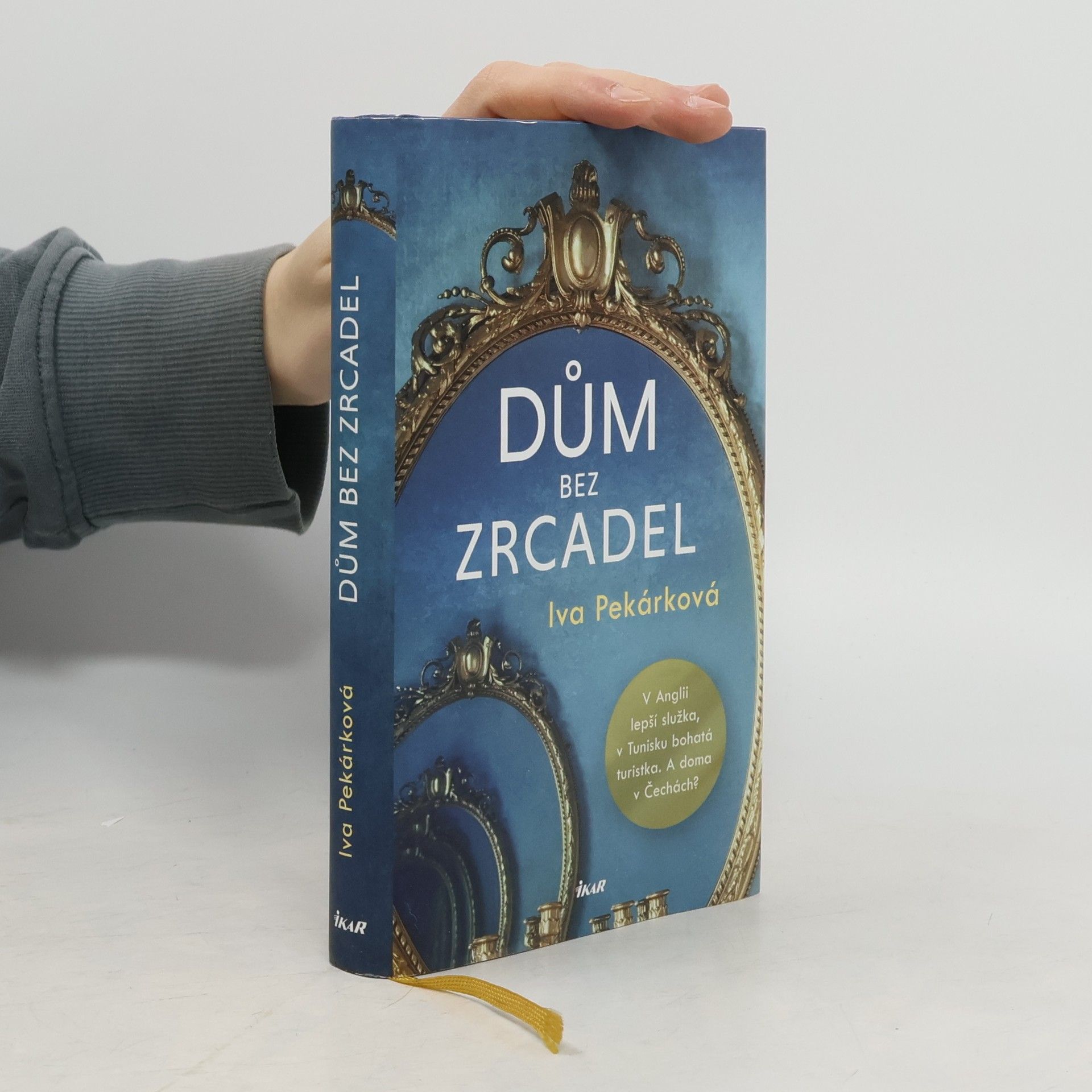 Iva Pekárková Dům bez zrcadel