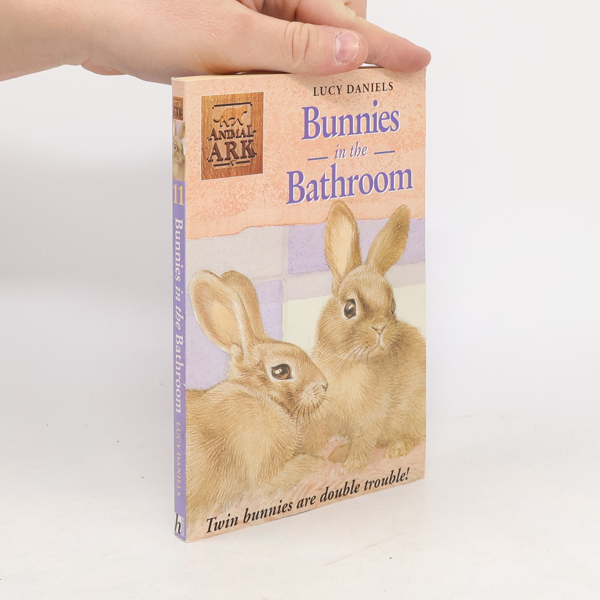 Lucy Daniels Animal Ark - 11: Bunnies in the Bathroom