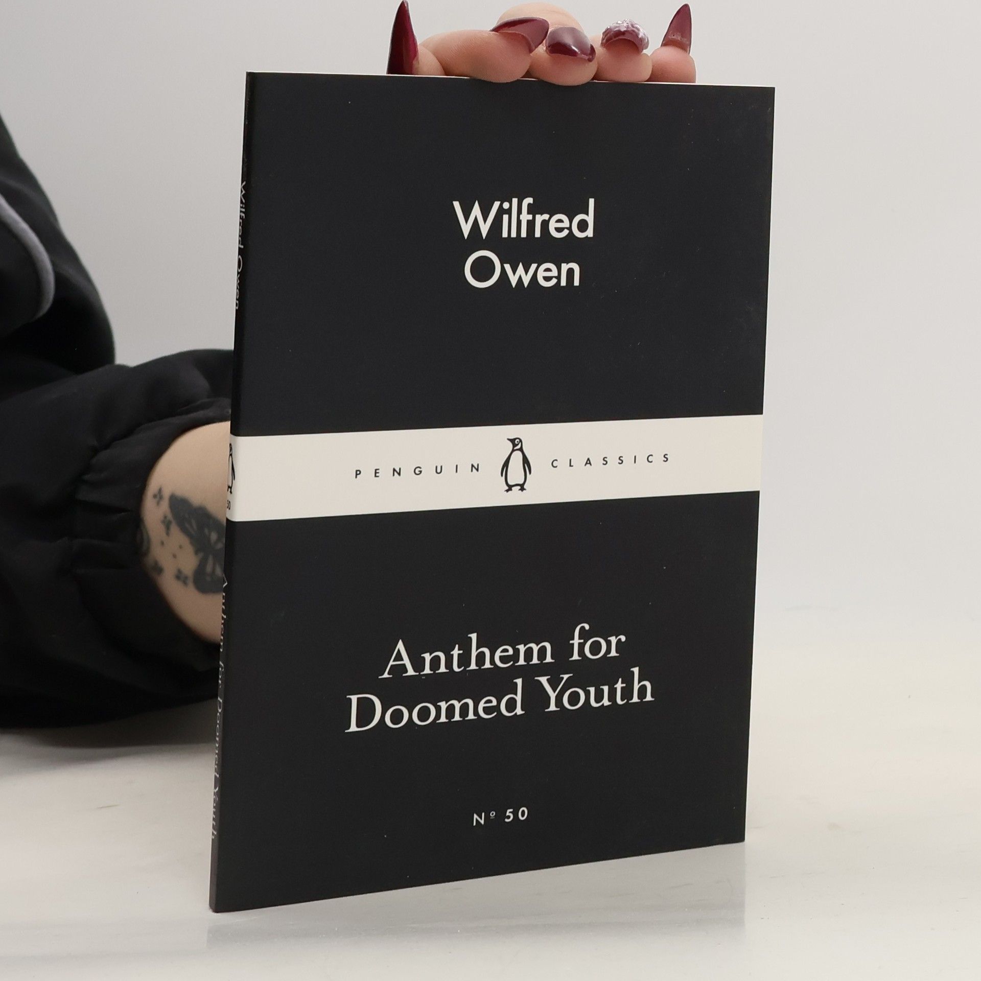 Wilfred Owen Penguin Classics - 50: Anthem for Doomed Youth