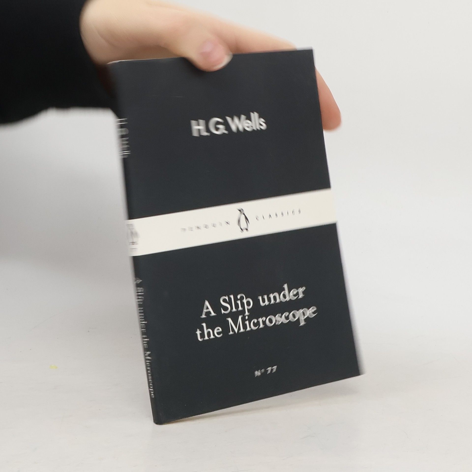 H. G. Wells A Slip Under the Microscope