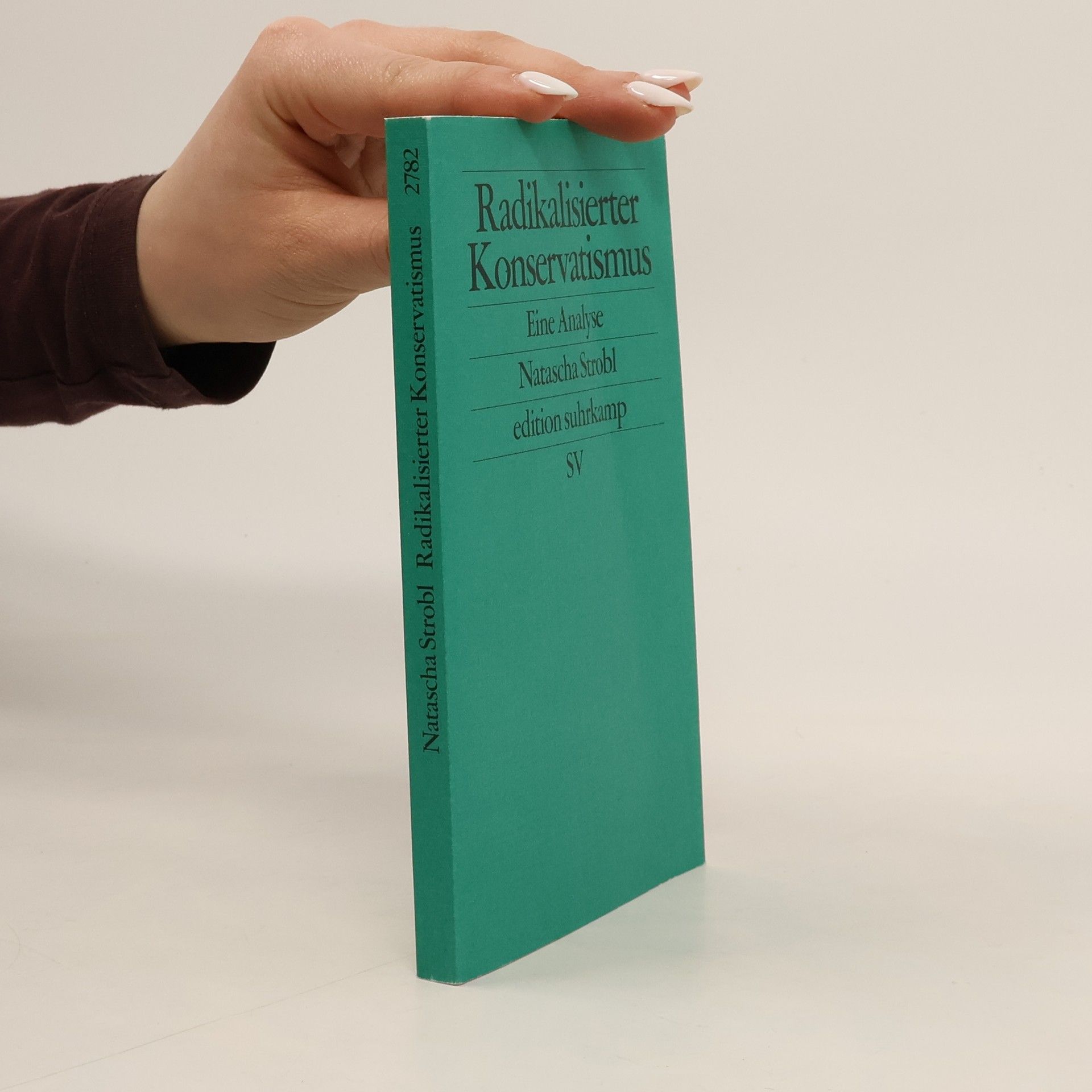 Natascha Strobl Radikalisierter Konservatismus