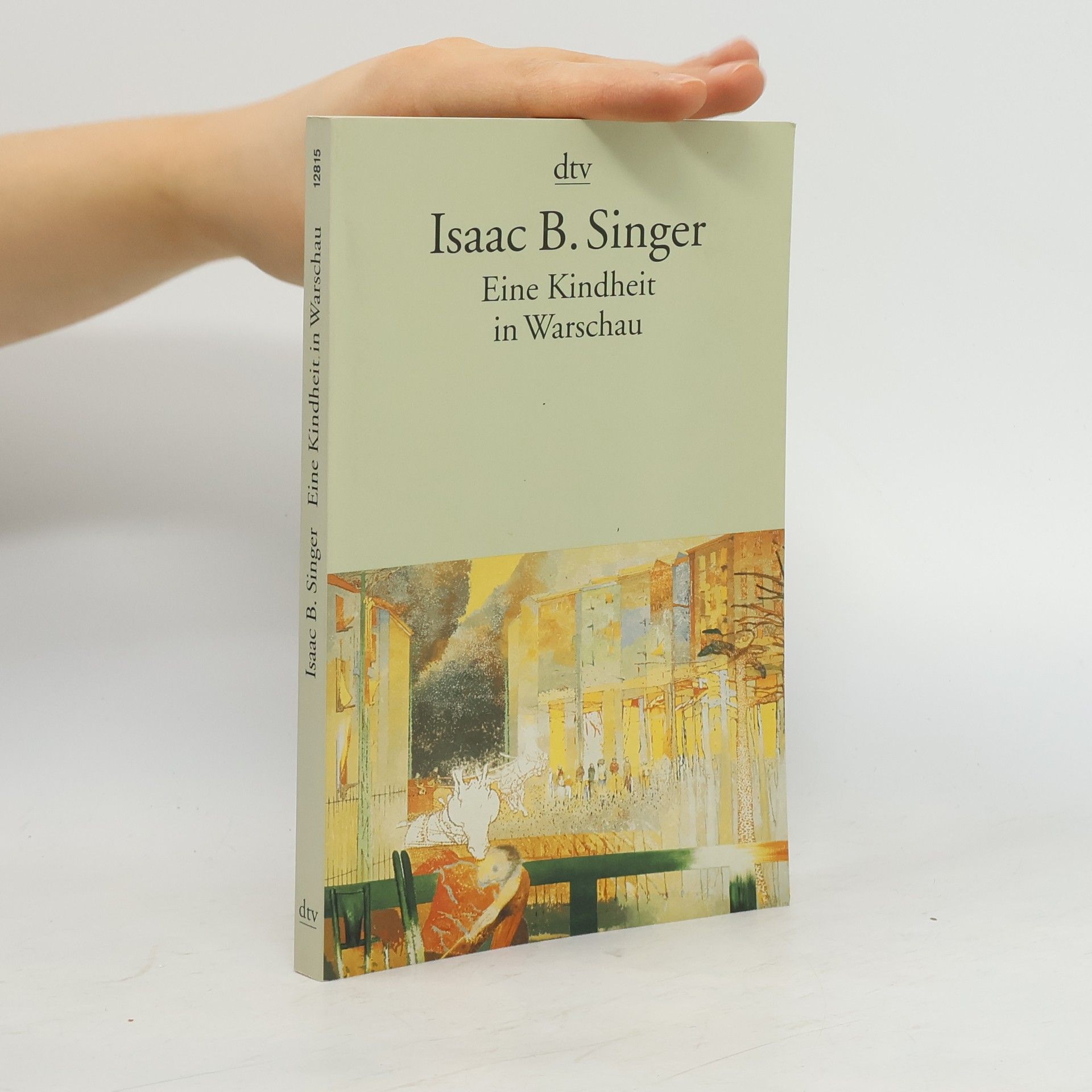 Isaac B. Singer Eine Kindheit in Warschau