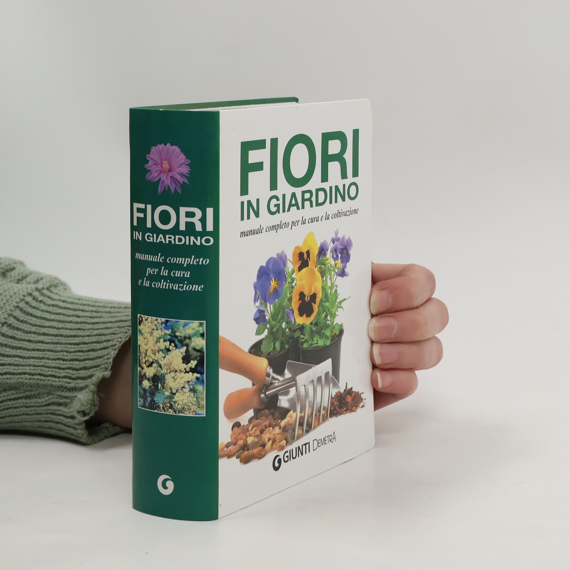 Autorenkollektiv Fiori in giardino. Manuale completo per la cura e la coltivazione