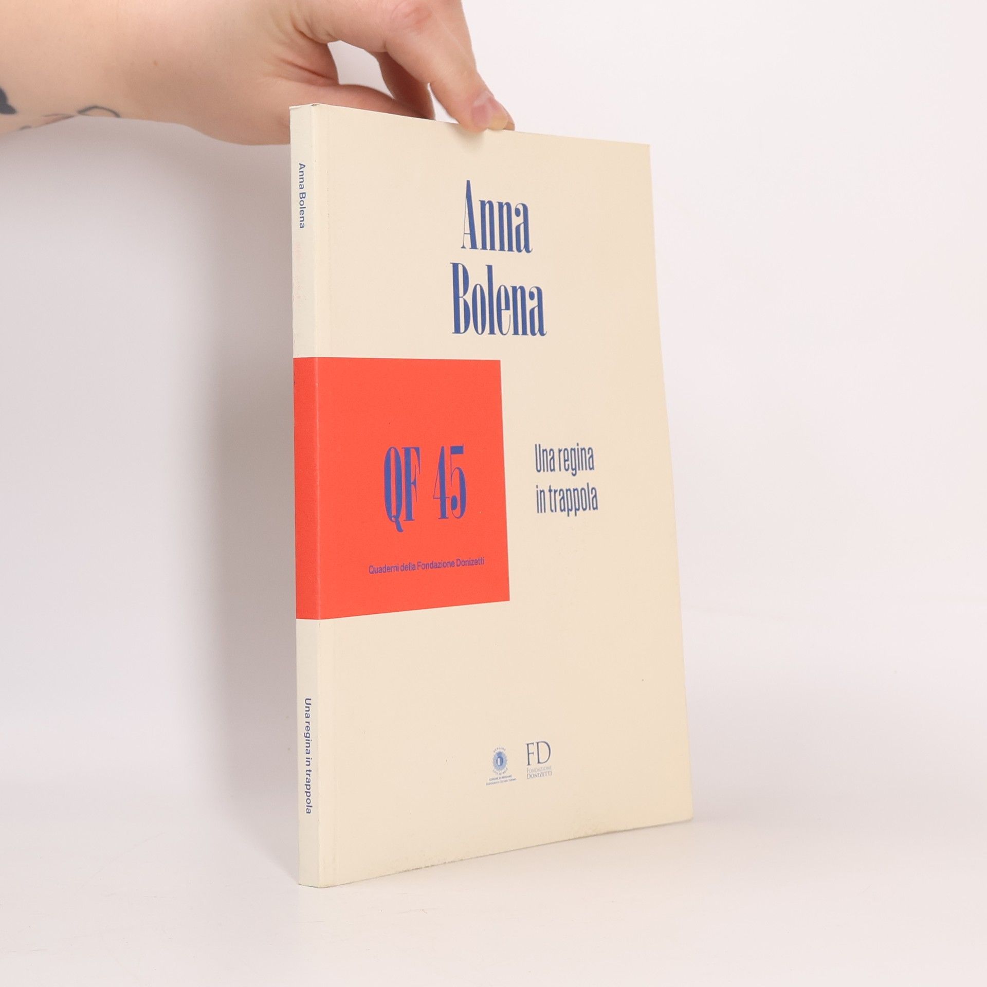 Federico Fornoni Anna Bolena. Una regina in trappola