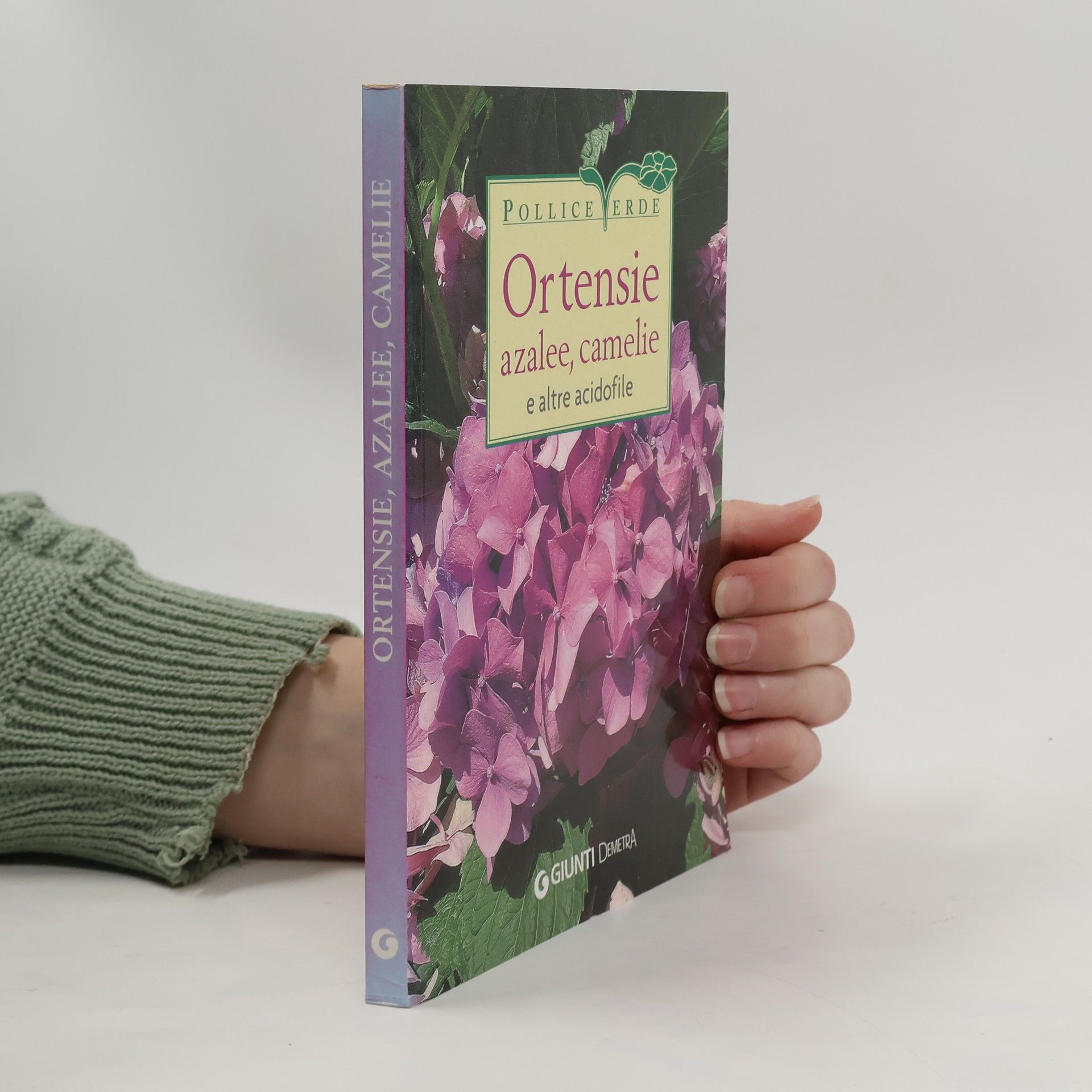 Piero Lombardi Ortensie, azalee, camelie e altre acidofile