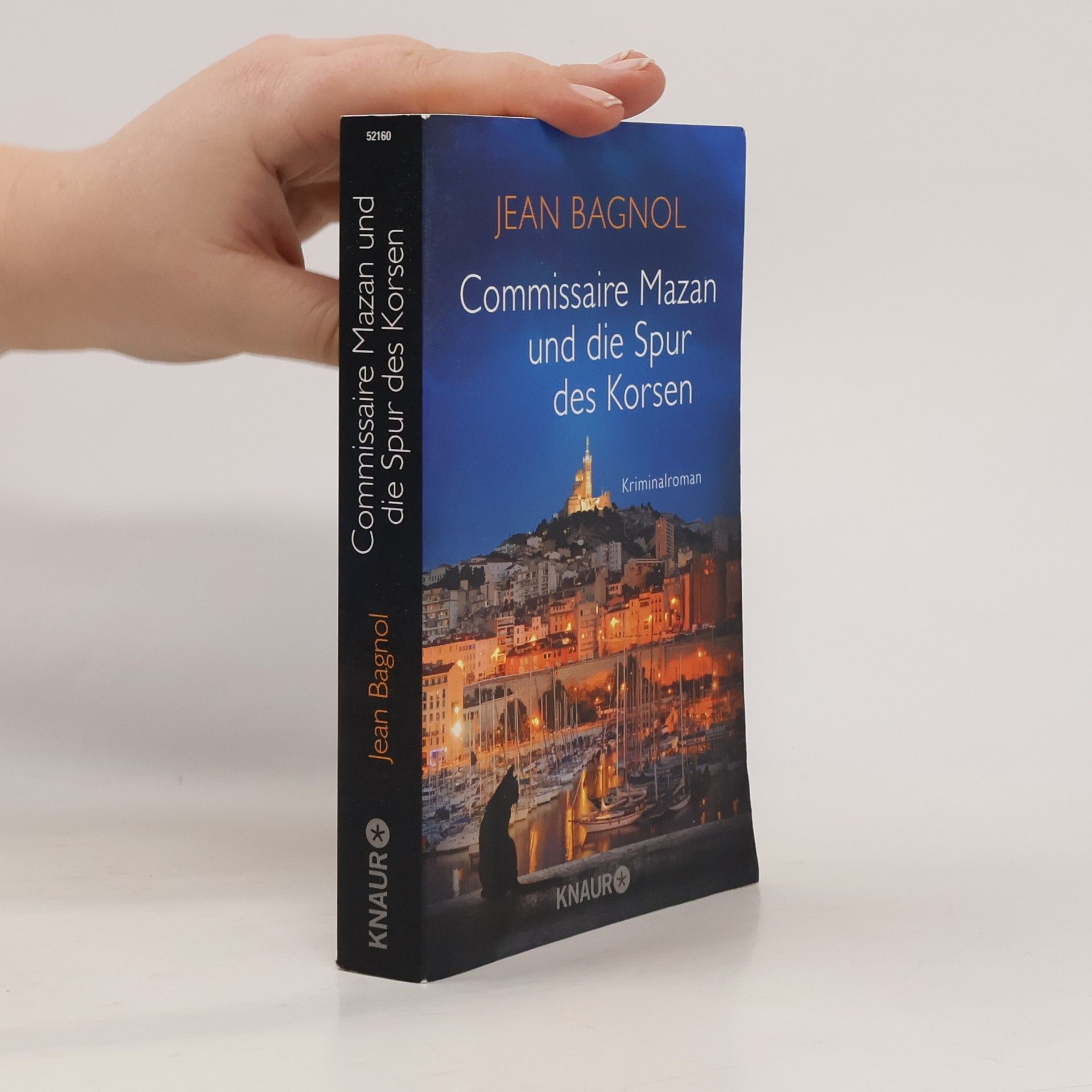 Jean Bagnol Commissaire Mazan und die Spur des Korsen