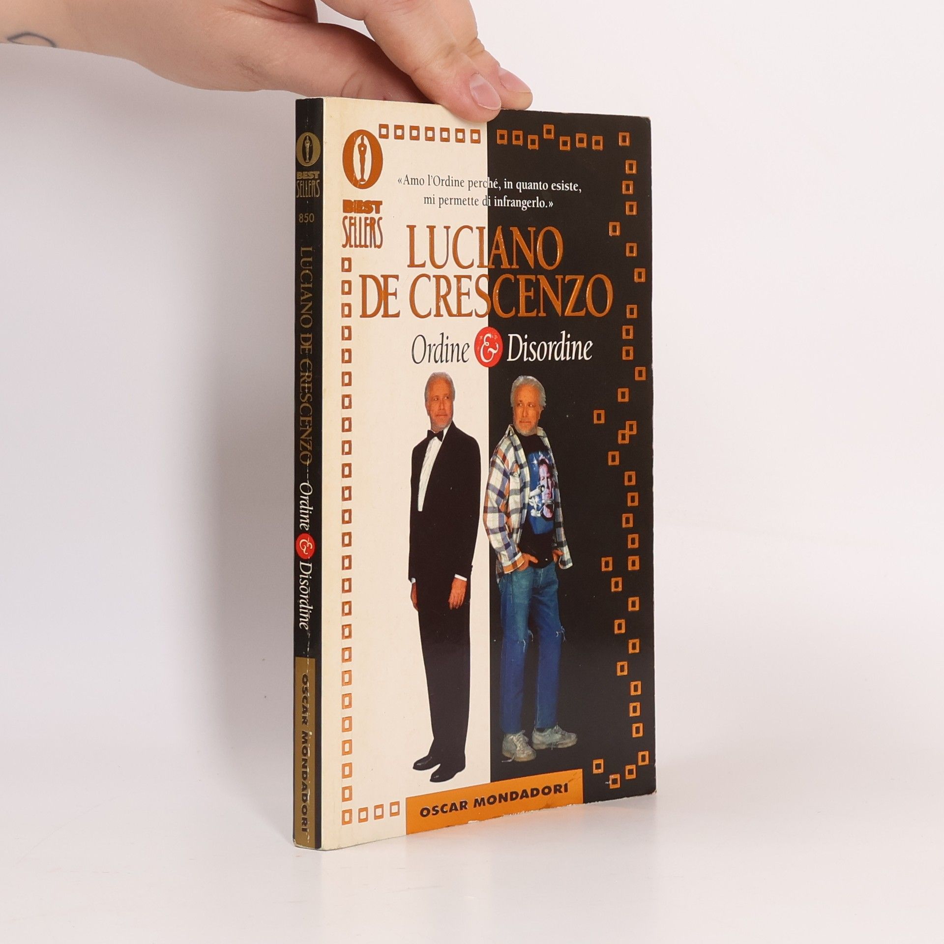 Luciano De Crescenzo Oscar bestsellers - 850: Ordine e disordine