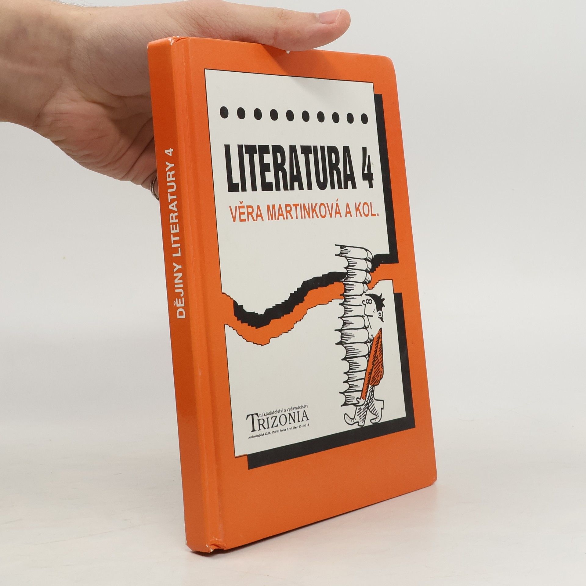 Věra Martinková Literatura 4: Dějiny literatury