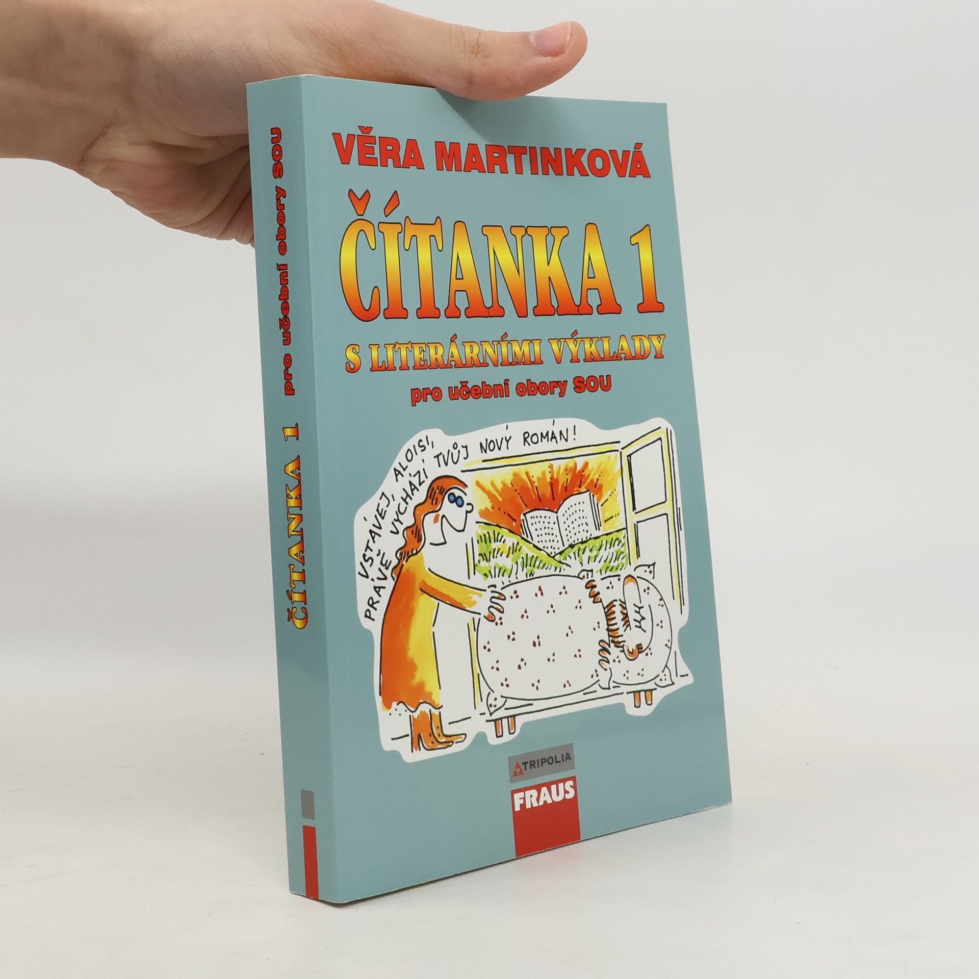 Věra Martinková Čítanka 1 s lit. výklady pro učební obory SOU