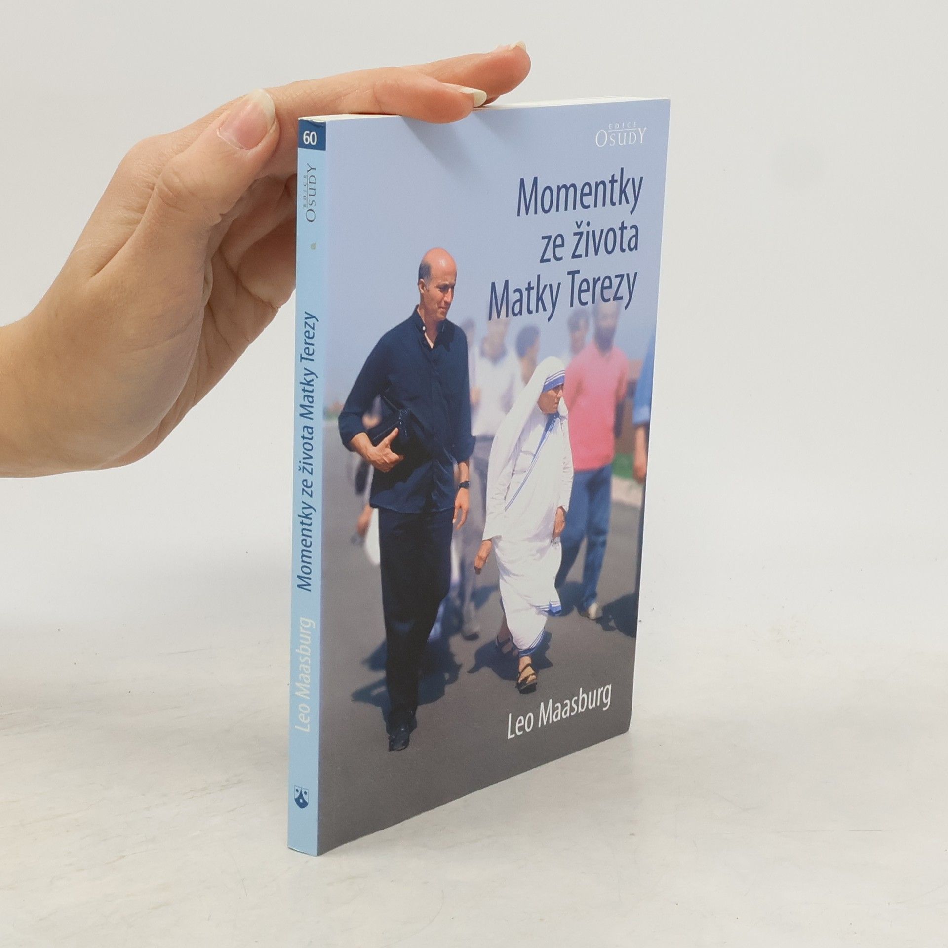 Leo Maasburg Momentky ze života Matky Terezy