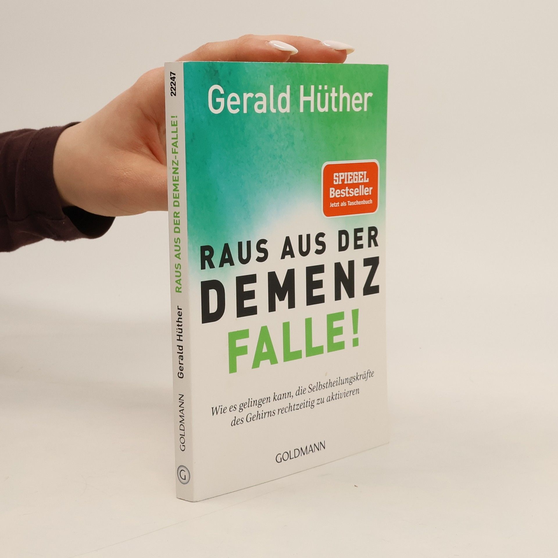 Gerald Hüther Raus aus der Demenz-Falle!