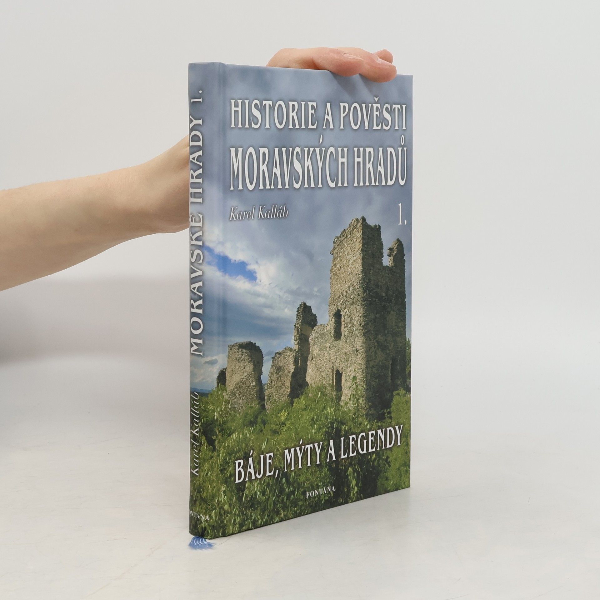 Historie a pověsti moravských hradů