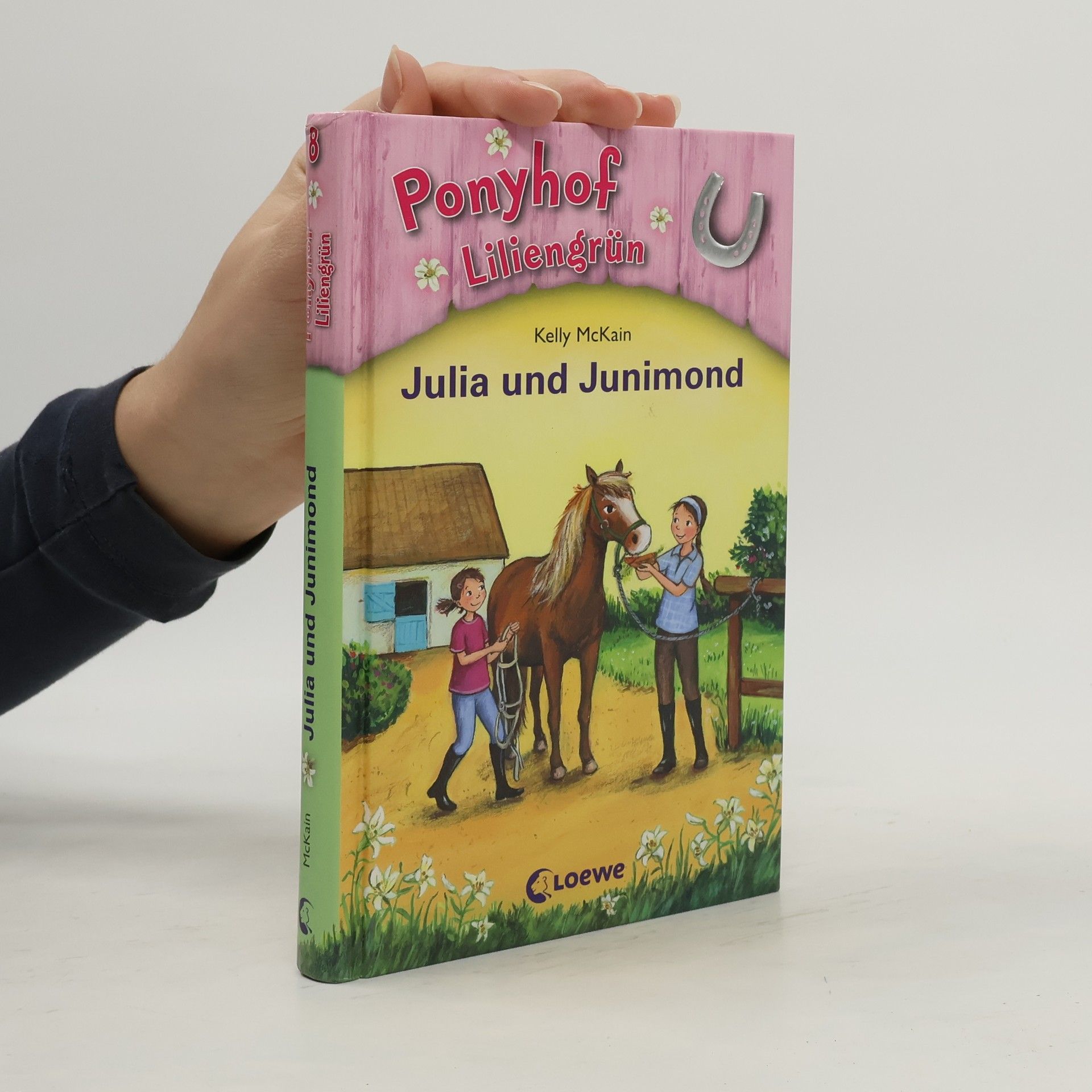 Kelly McKain Ponyhof Liliengrün 08. Julia und Junimond