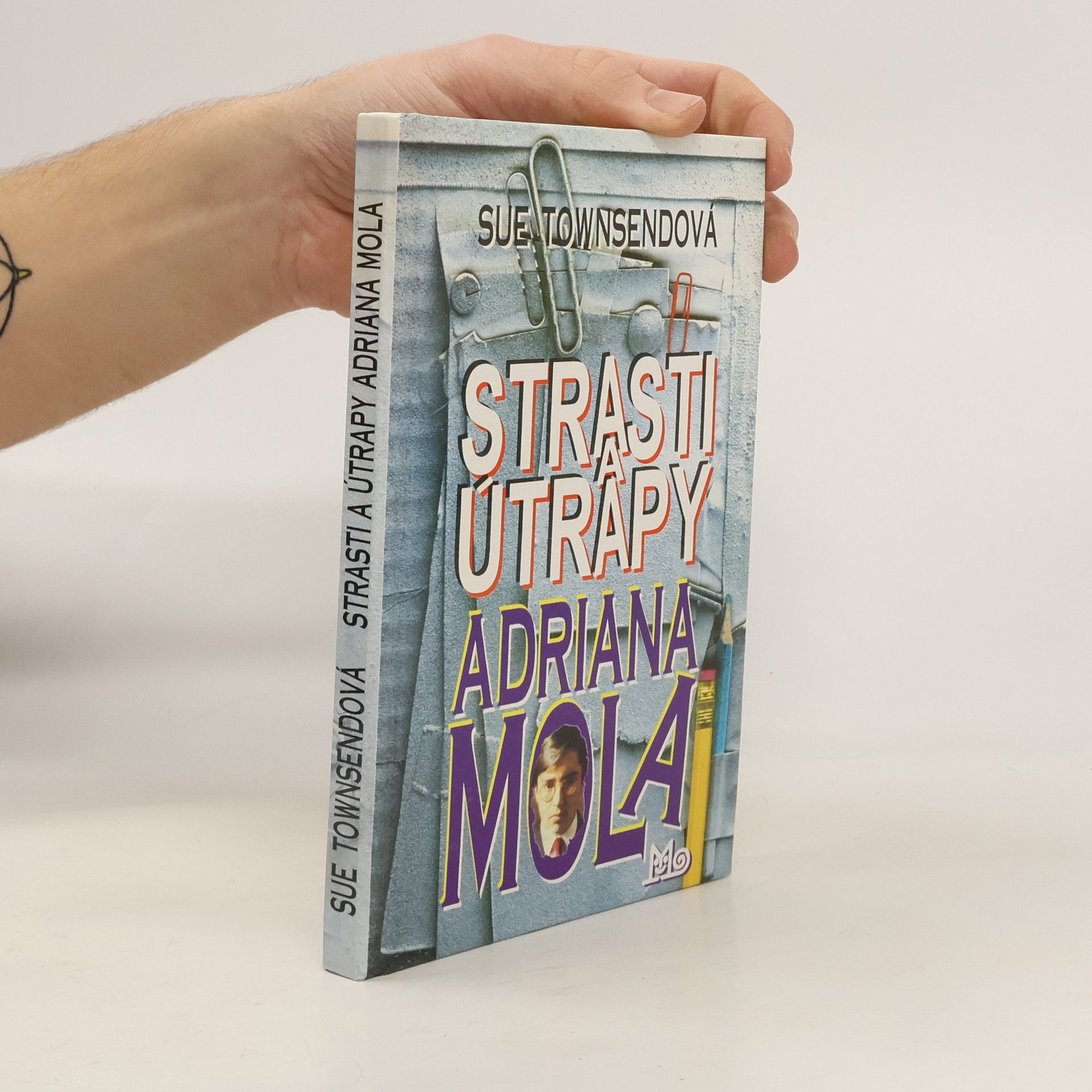 Sue Townsend Strasti a útrapy Adriana Mola