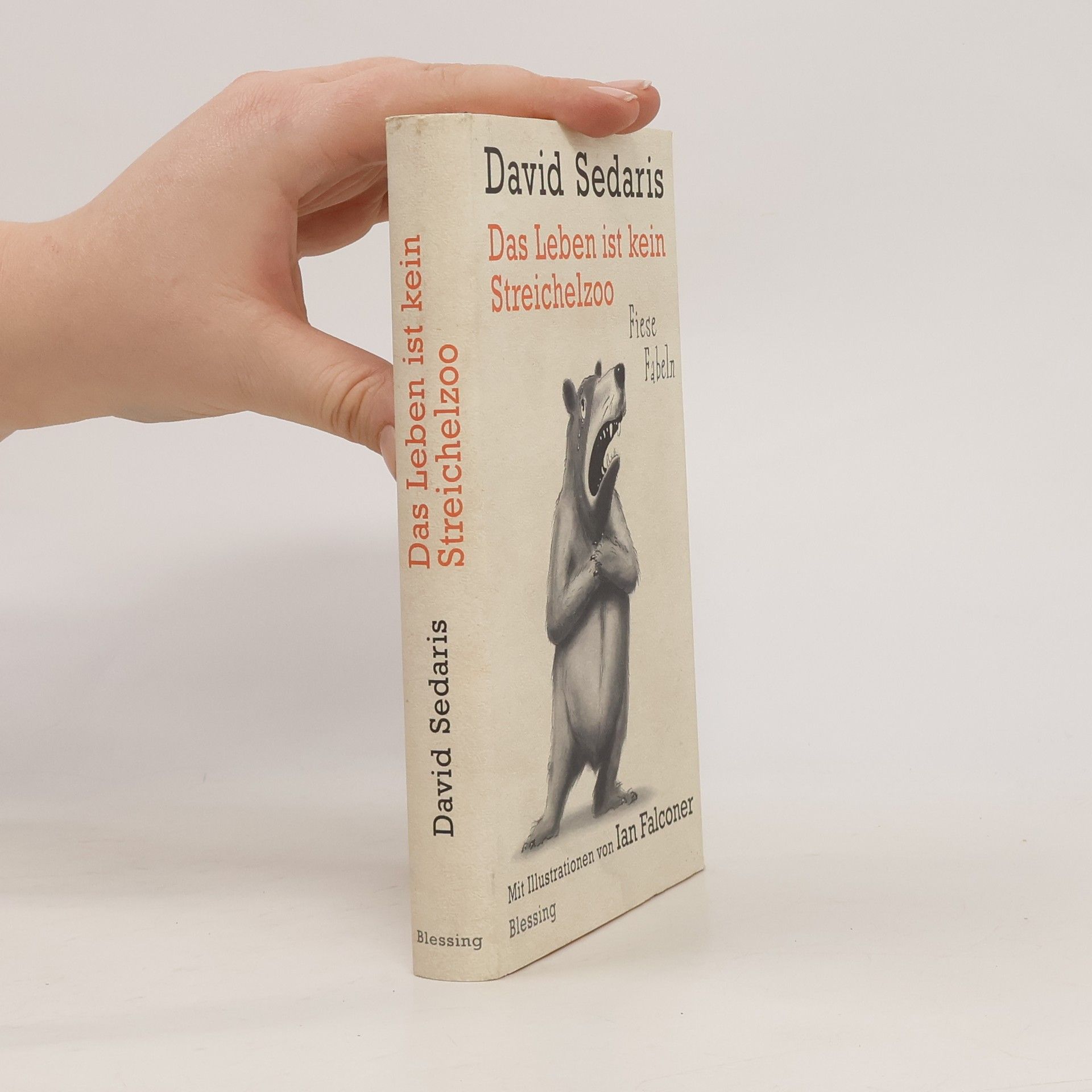 David Sedaris Das Leben ist kein Streichelzoo