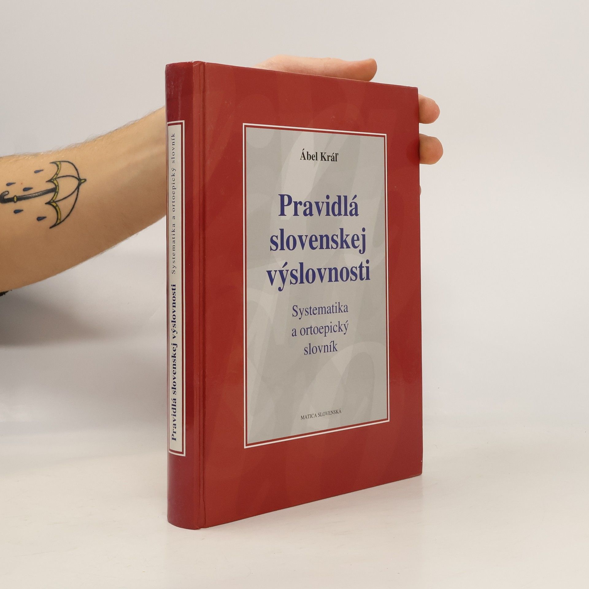 Pravidlá slovenskej výslovnosti : systematika a ortoepický slovník