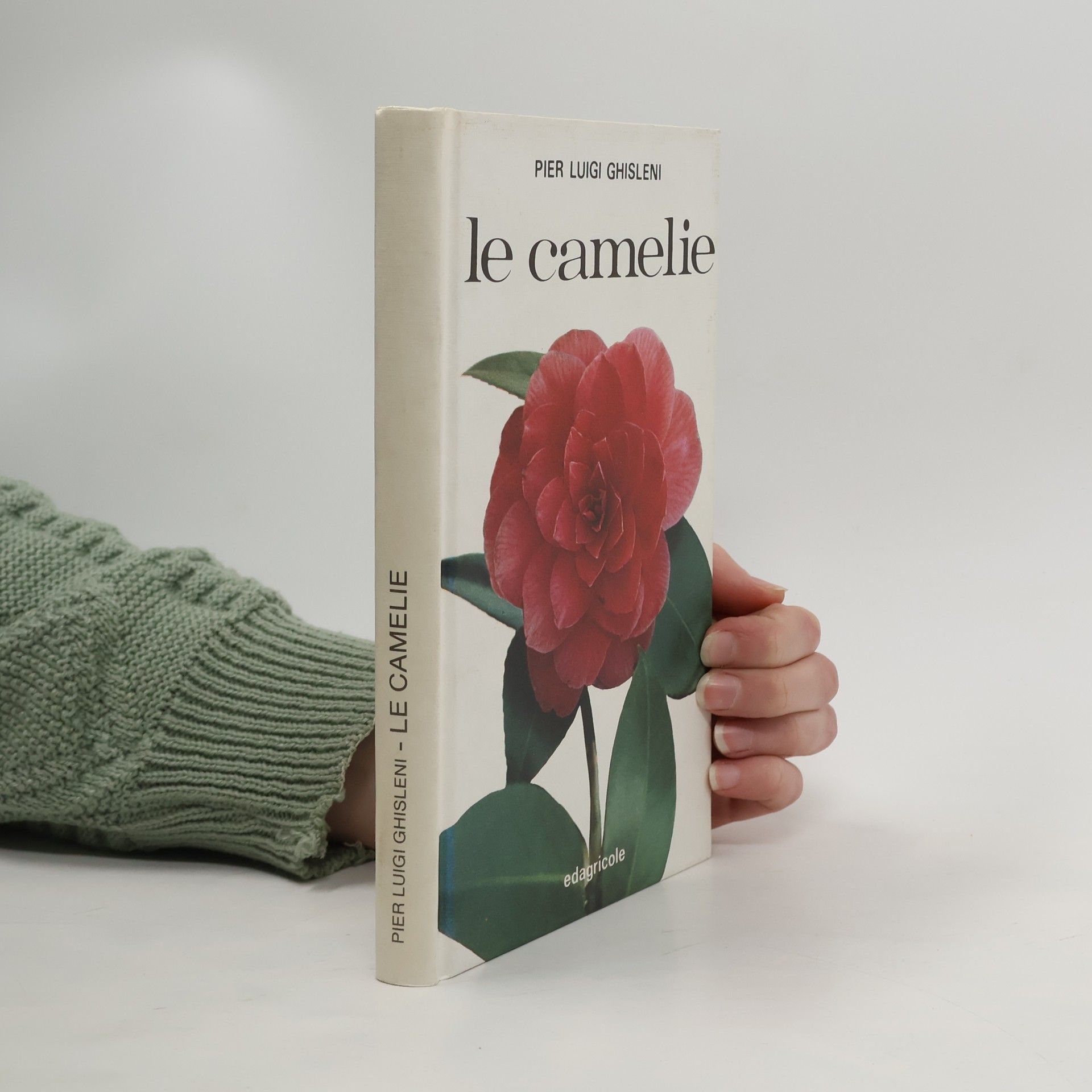 Pier Luigi Ghisleni Manuali tecnici floricoltura: Le camelie