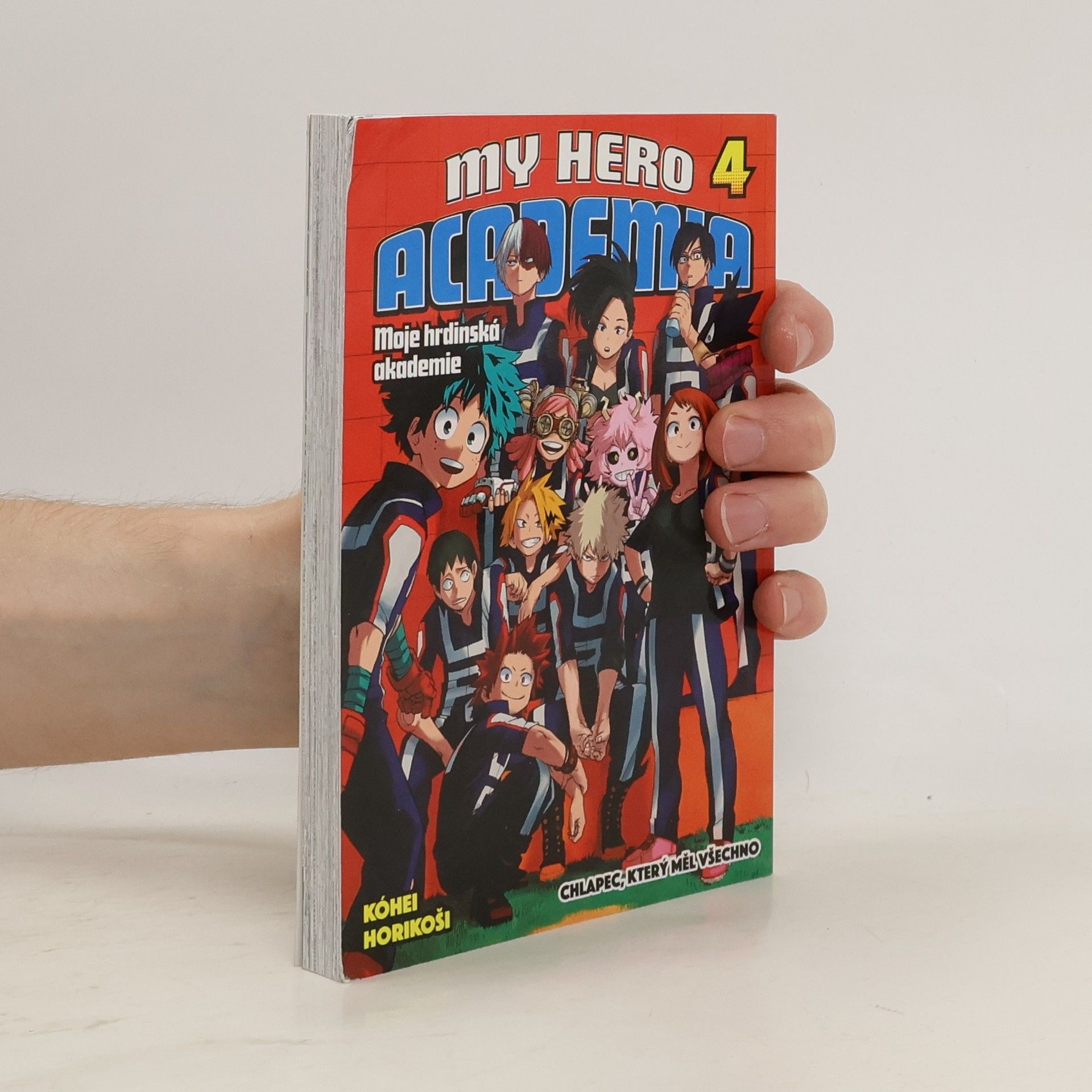 Kōhei Horikoshi My Hero Academia 4. Chlapec, který měl všechno.