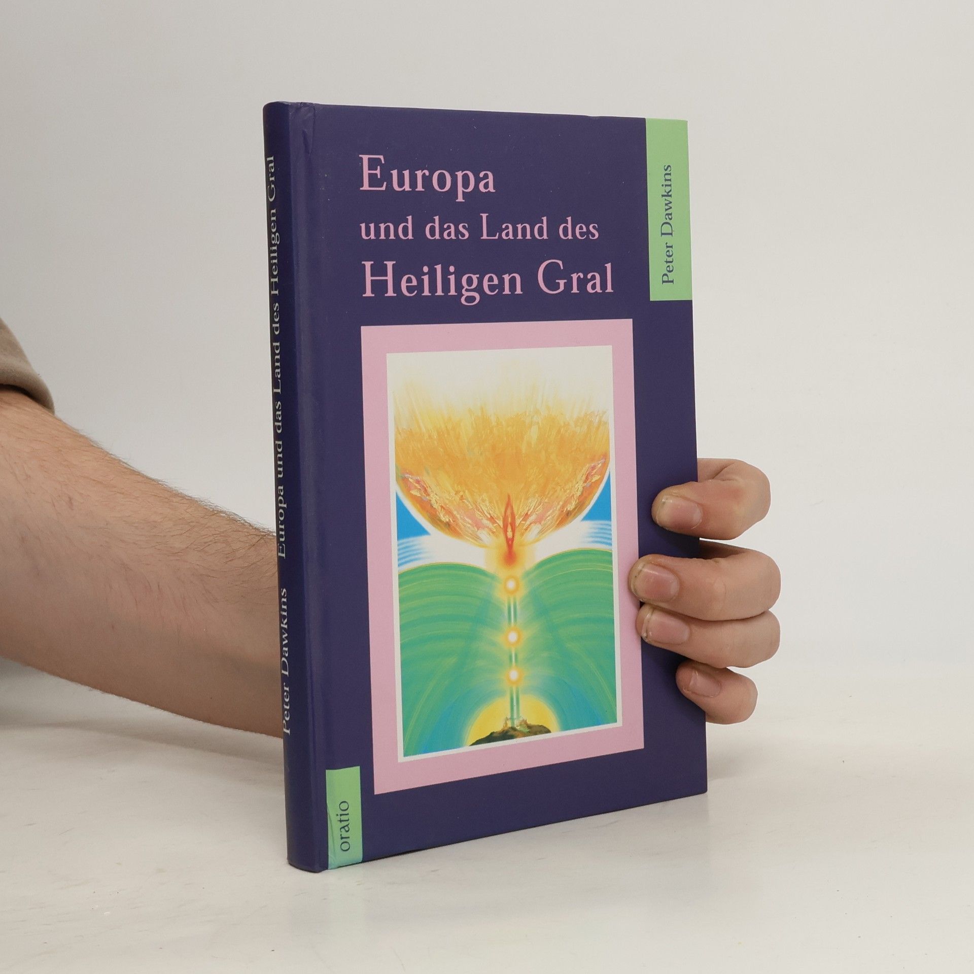 Peter Dawkins Europa und das Land des Heiligen Gral
