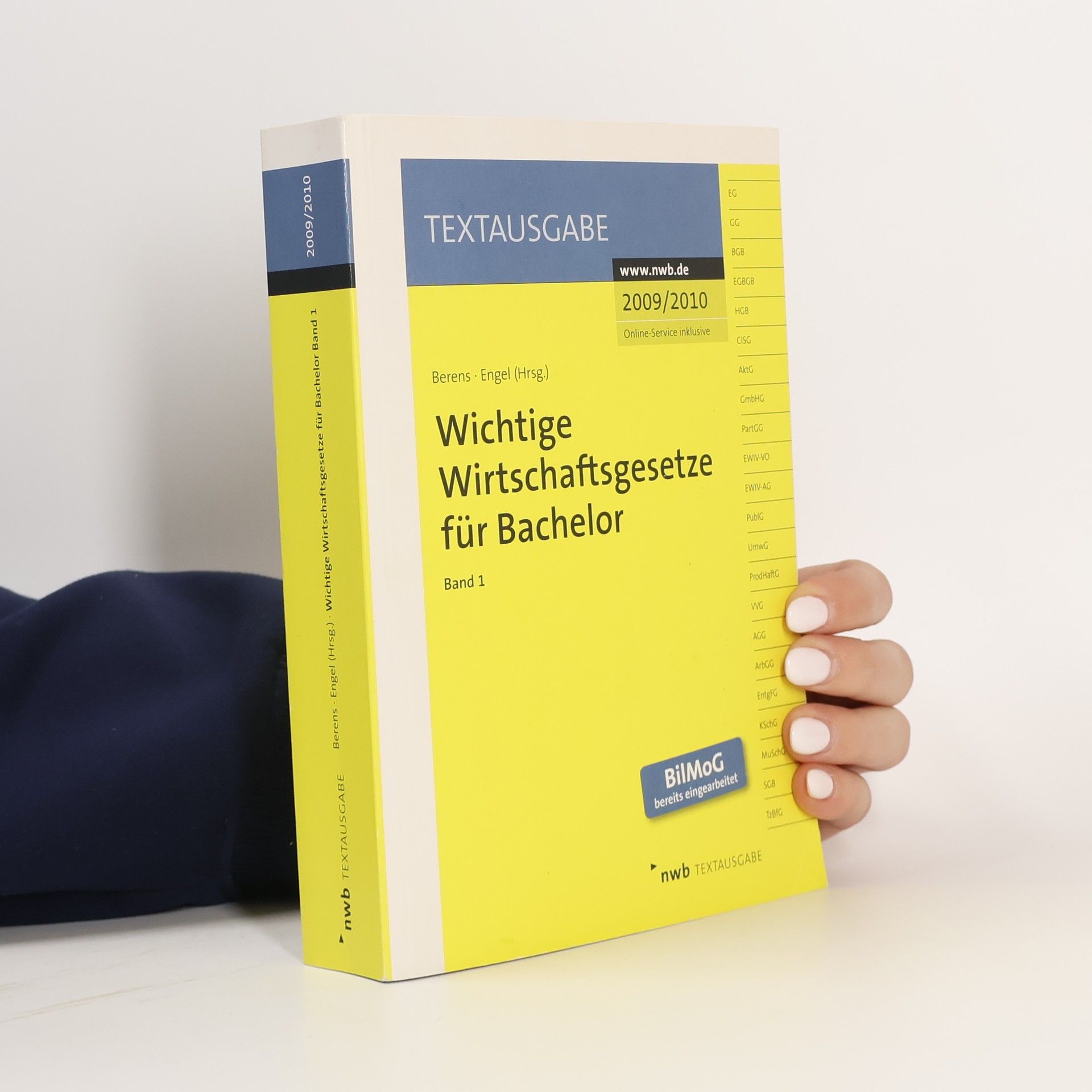 Holger Berens Textausgabe - 1: Wichtige Wirtschaftsgesetze für Bachelor