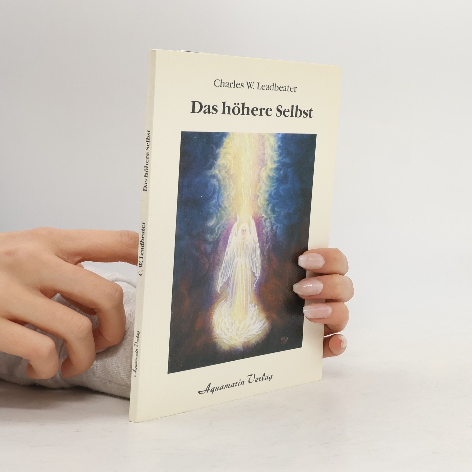 Charles W. Leadbeater Das höhere Selbst