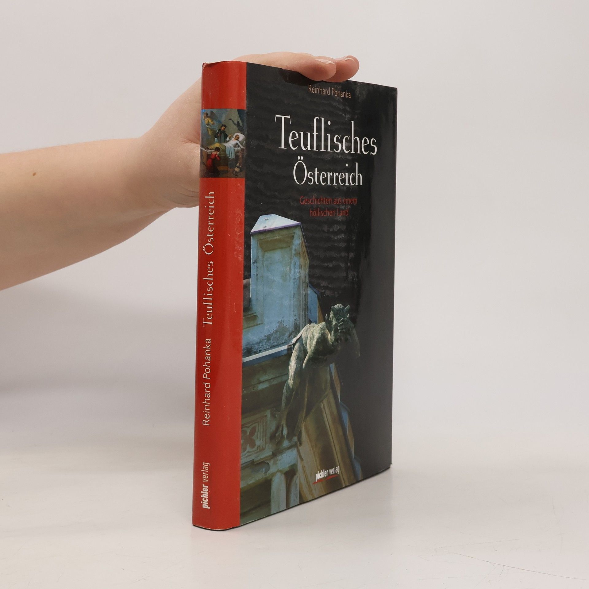 Reinhard Pohanka Teuflisches Österreich