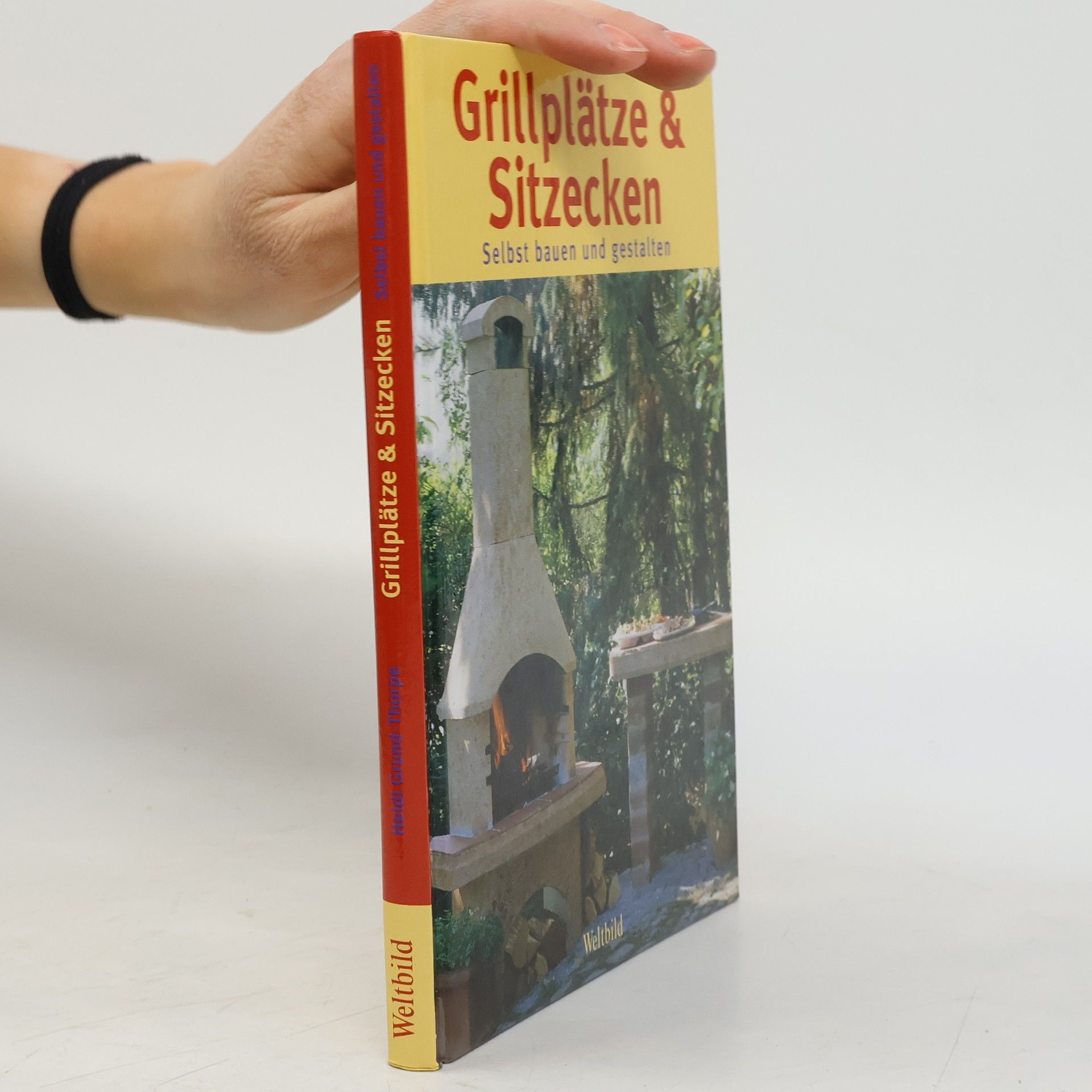 Heidi Grund Thorpe Grillplätze & Sitzecken selbst bauen und gestalten