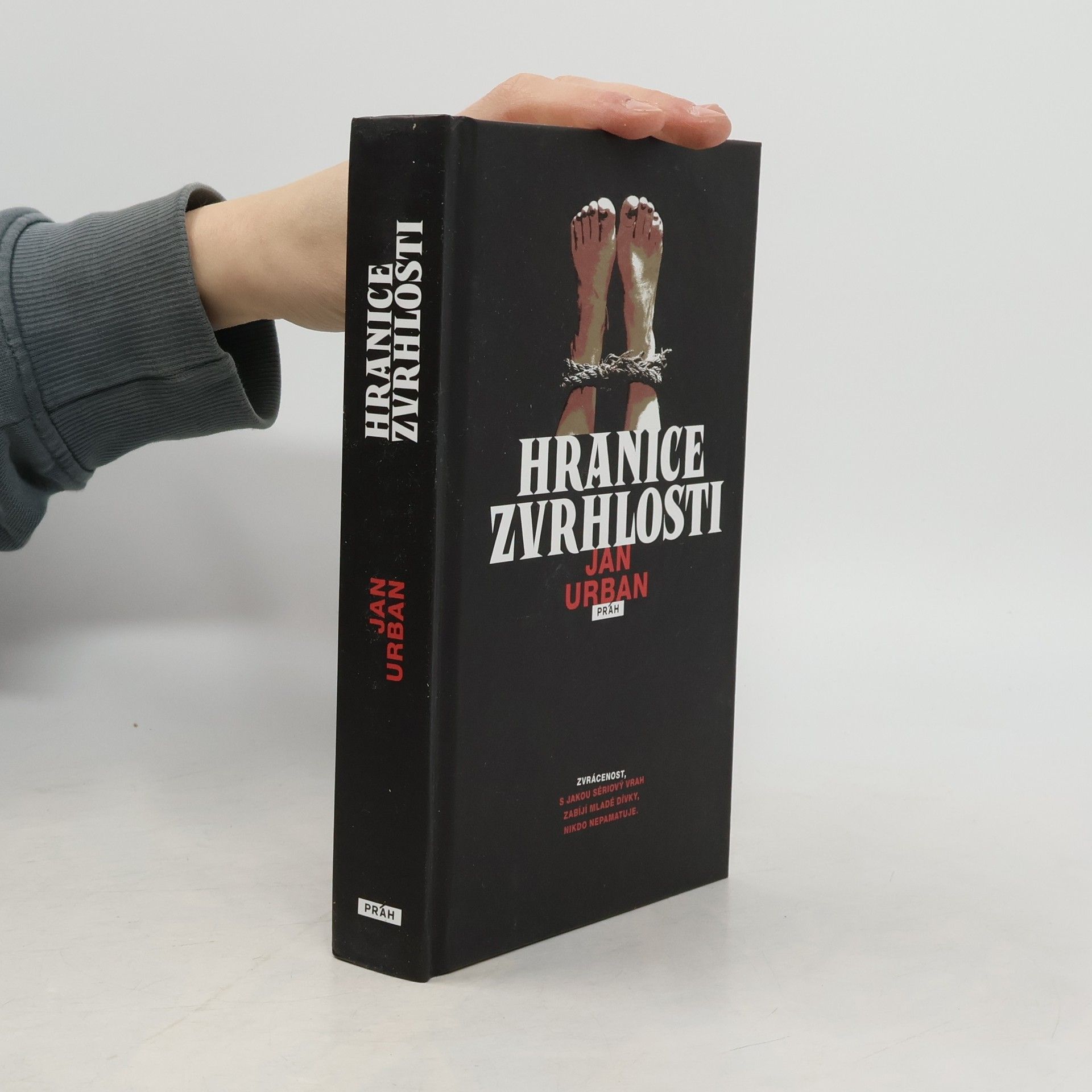 Jan Urban Hranice zvrhlosti