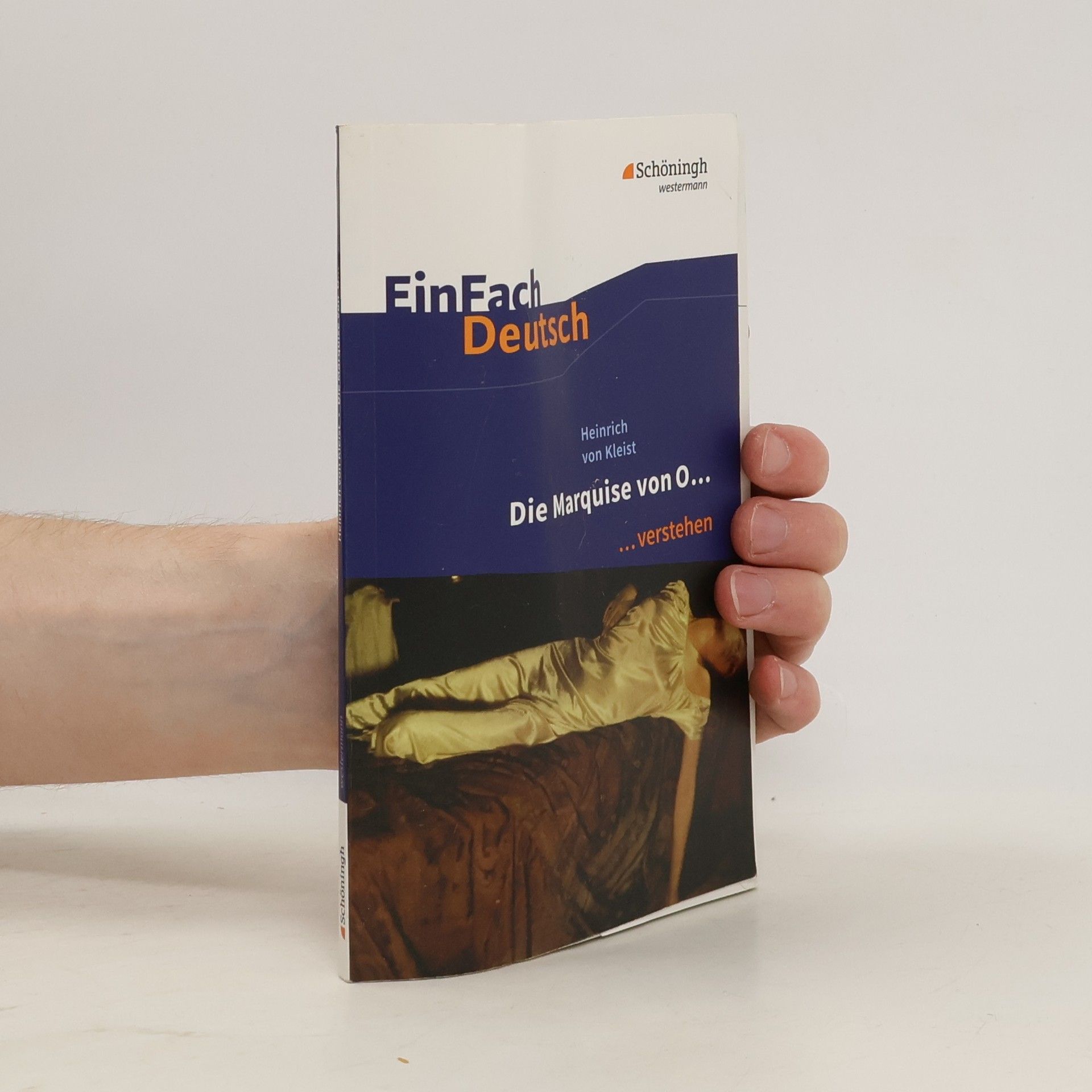 Autorenkollektiv Heinrich von Kleist: Die Marquise von O ... verstehen