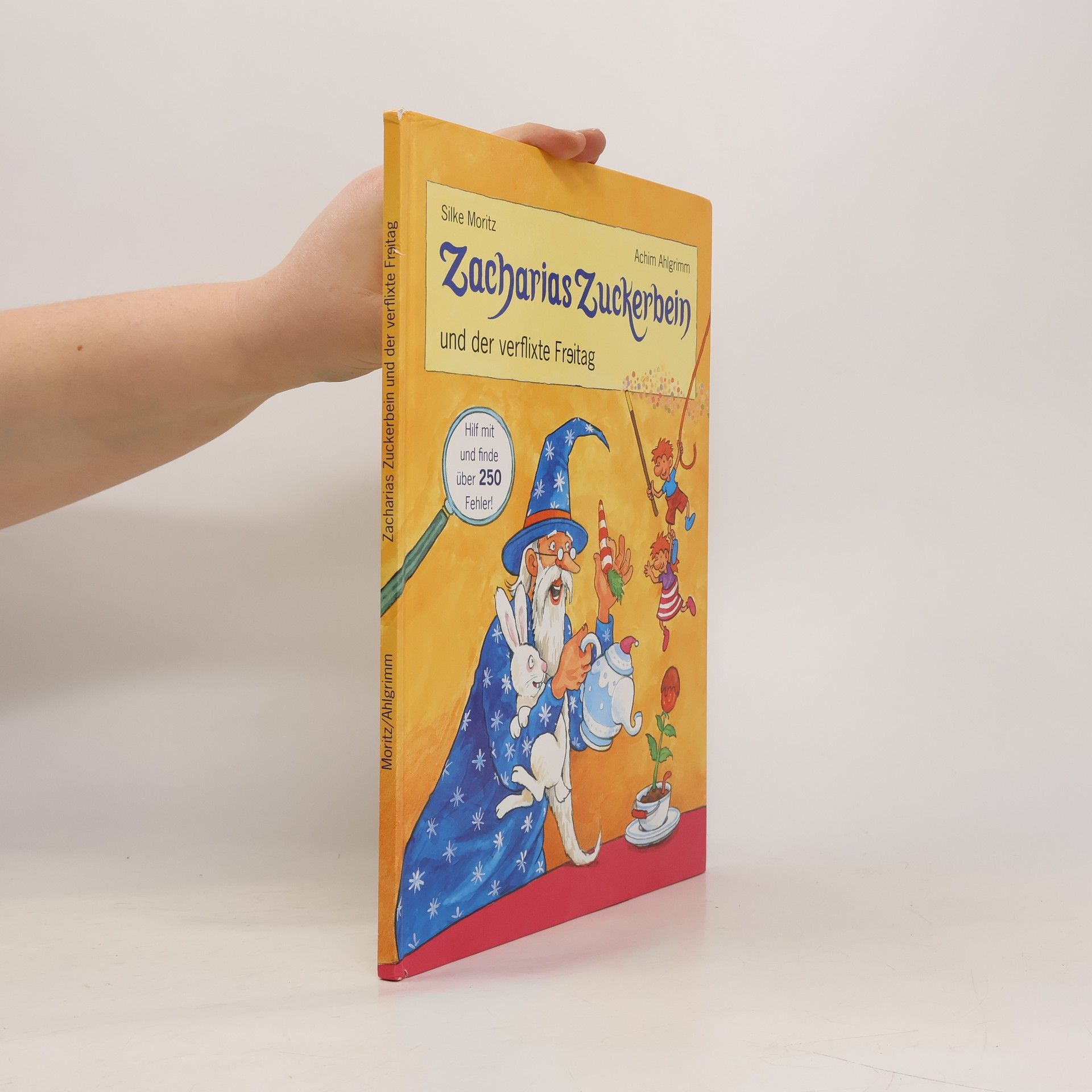 Zacharias Zuckerbein und der verflixte Freitag