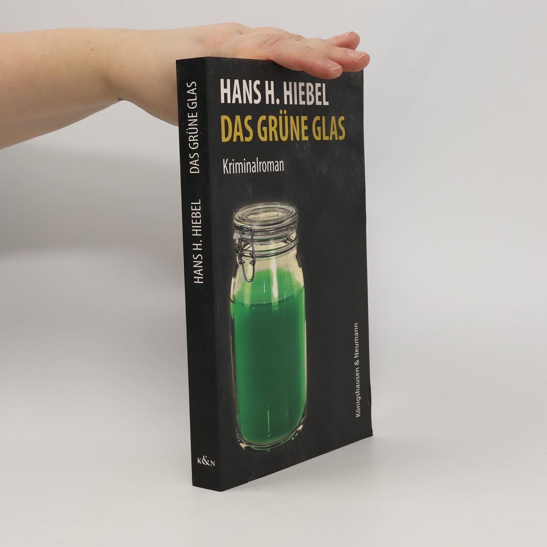 Hans Helmut Hiebel Das grüne Glas