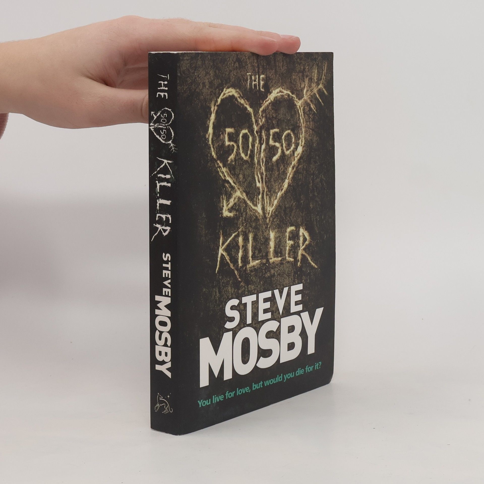 Steve Mosby The 50/50 Killer